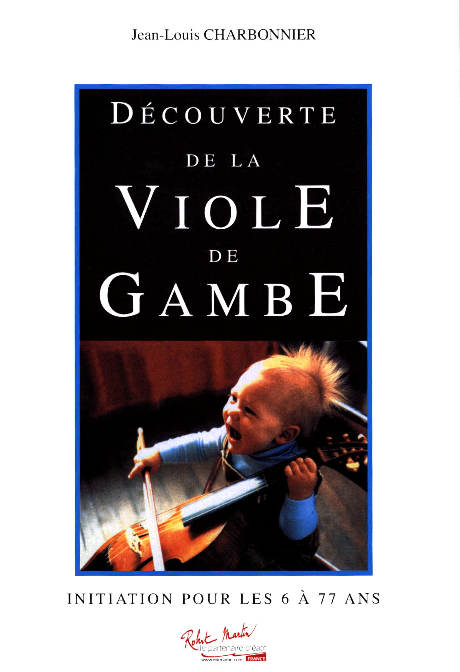 Découverte de la viole de gambe pour enrichir vos soirées musicales à la maison