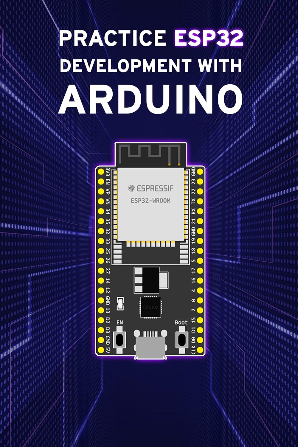 PRACTICE ESP32 DEVELOPMENT WITH ARDUINO: 30 days Challenge, IoT, OTA ...