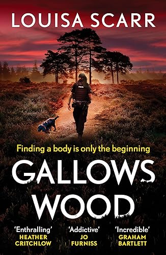 Gallows Wood: A dark and compelling crime thriller (PC Lucy Halliday, 1)