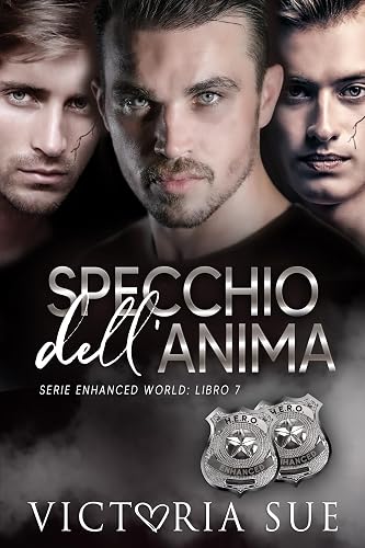 Specchio dell’anima (Serie Enhanced World Vol. 7) (Italian Edition)