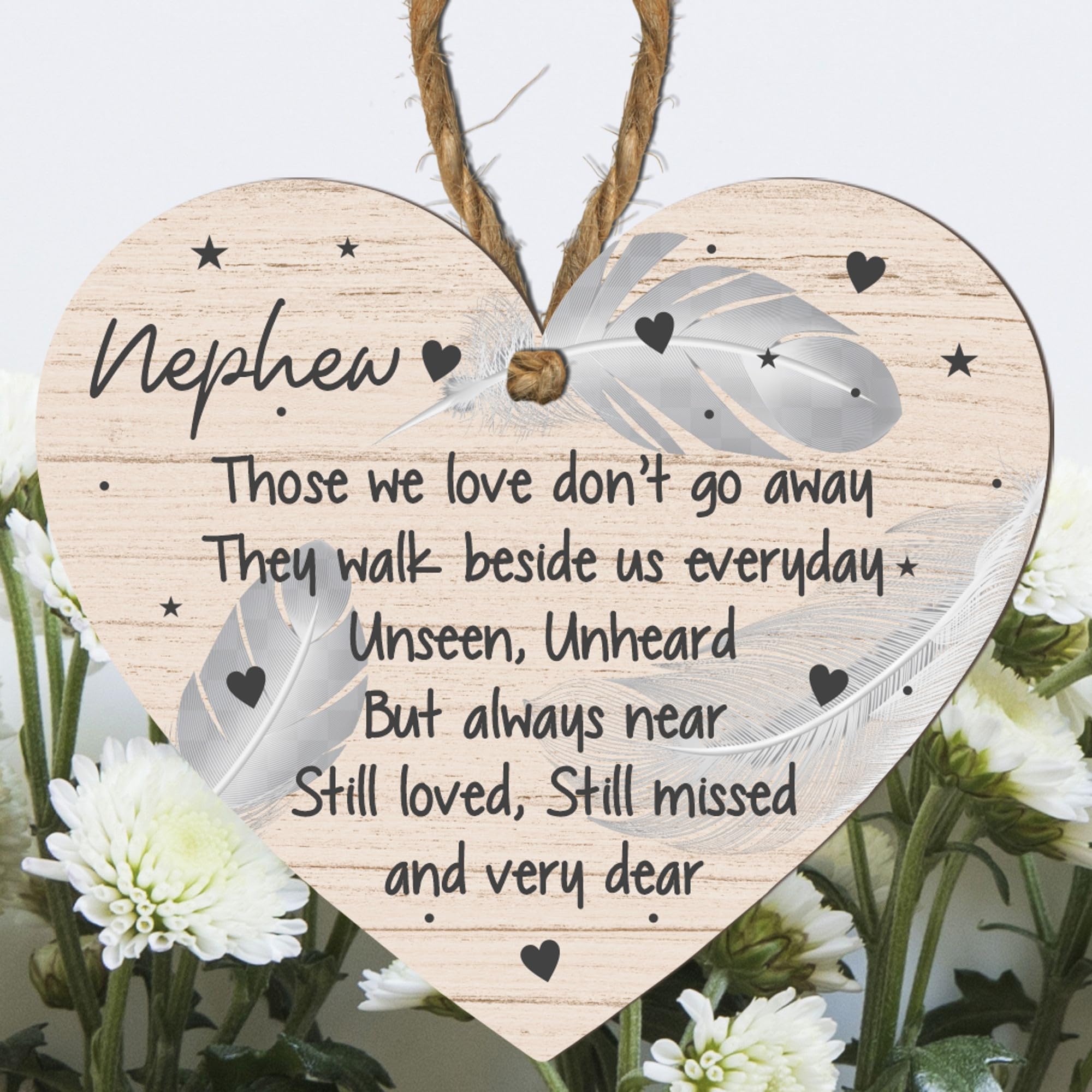 Heart-Shaped MDF Wood Nephew Memorial Plaque - 'Those We Love Don’t Go Away' Sentimental Keepsake for Grieving - Feather and Heart Design with Comforting Message (Medium: 15 cm (H) × 13 cm (W))