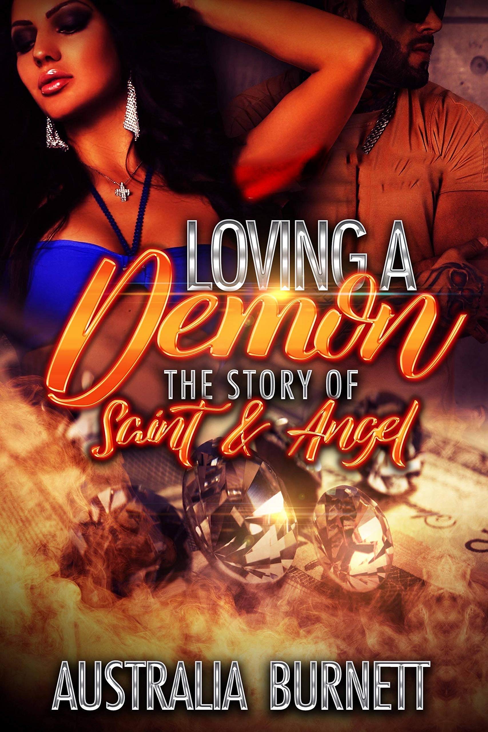 Loving A Demon: The story of Saint & Angel