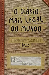 O diário mais legal do mundo