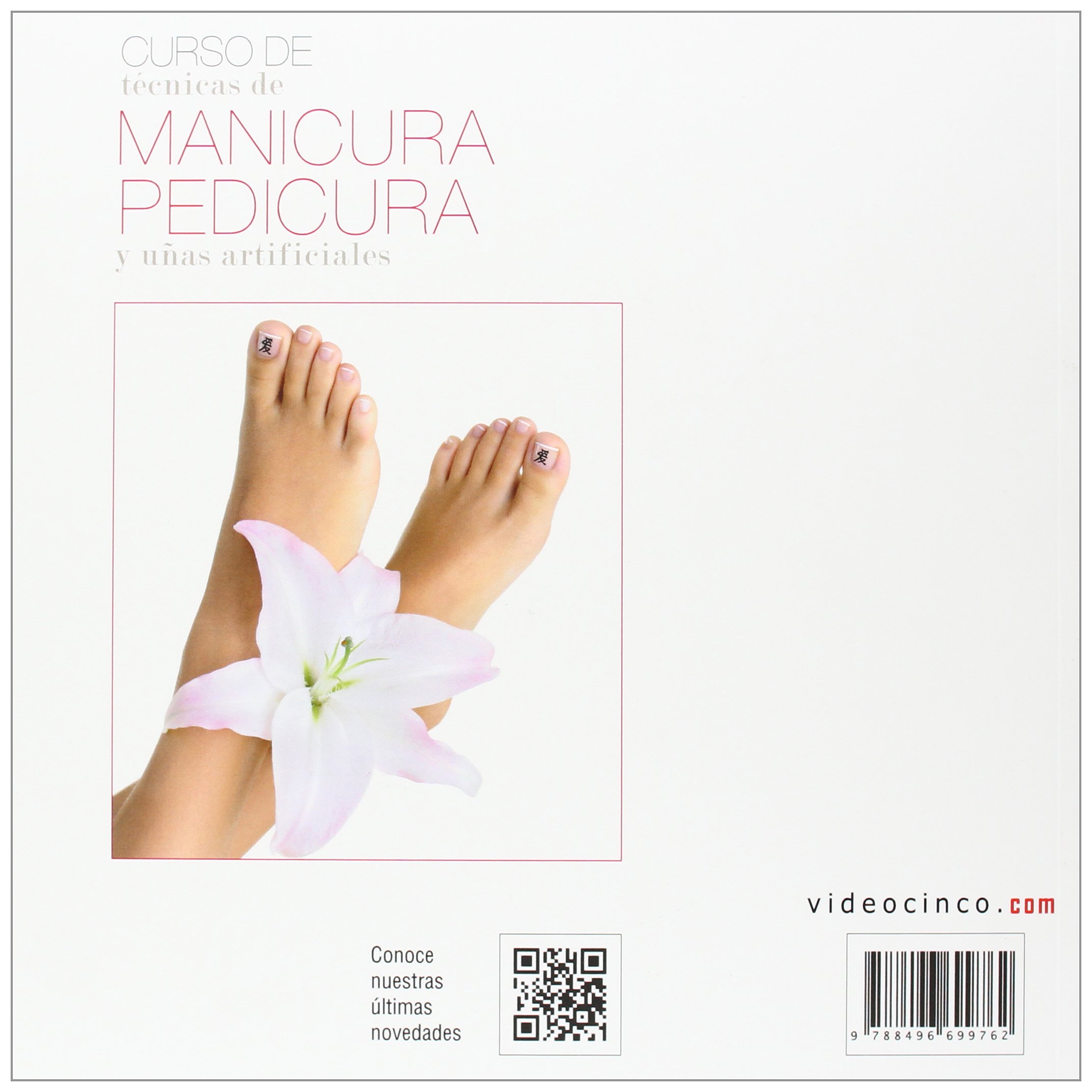 Técnicas de manicura, pedicura y uñas artificiales