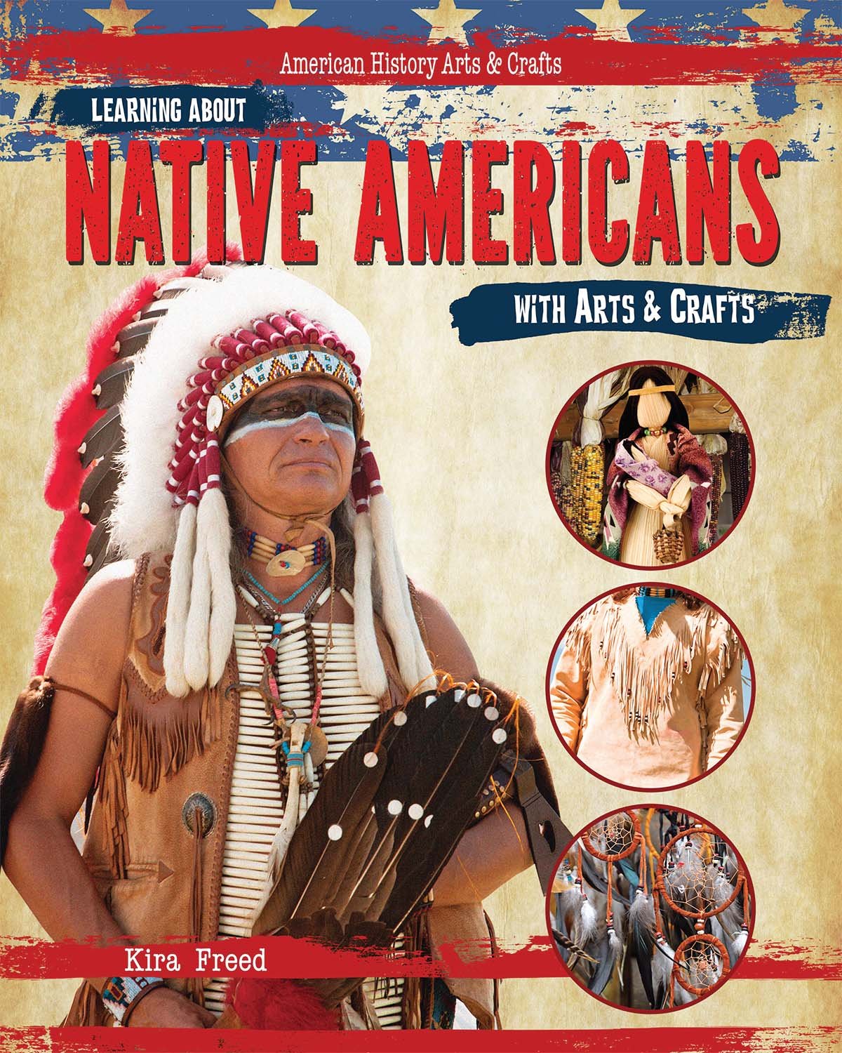 Buy Learning About Native Americans With Arts & Crafts (American History Arts & Crafts) — BookShops.in