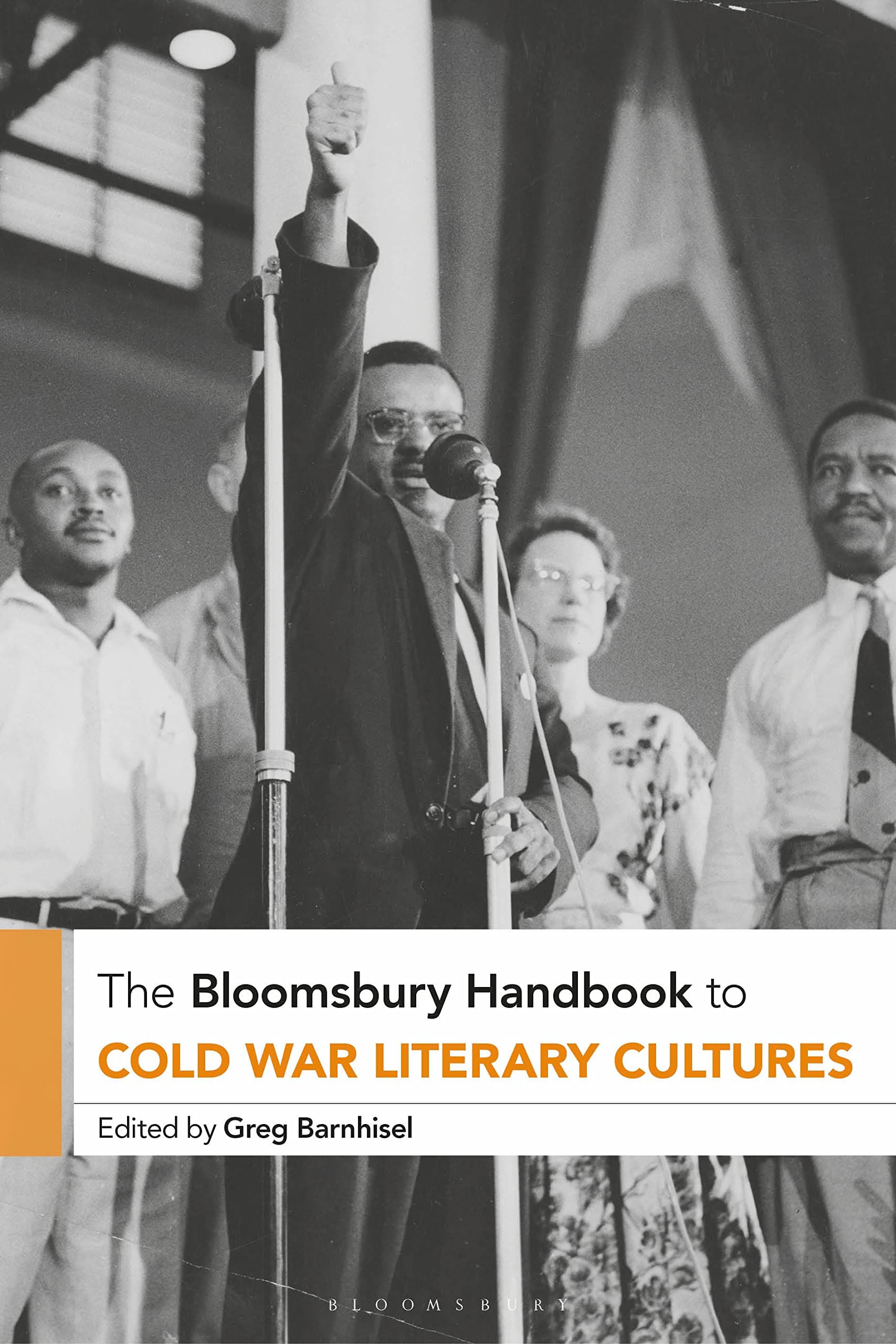Bloomsbury Handbook to Cold War Literary Cultures, The