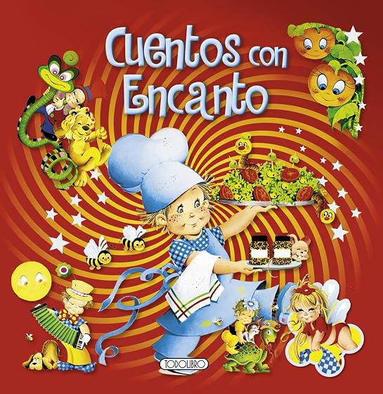 Cuentos con Encanto: Cuentos y Fabulas de Oro