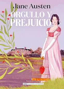 Orgullo y prejuicio / Pride and Prejudice Clasicos ilustrados Spanish Edition