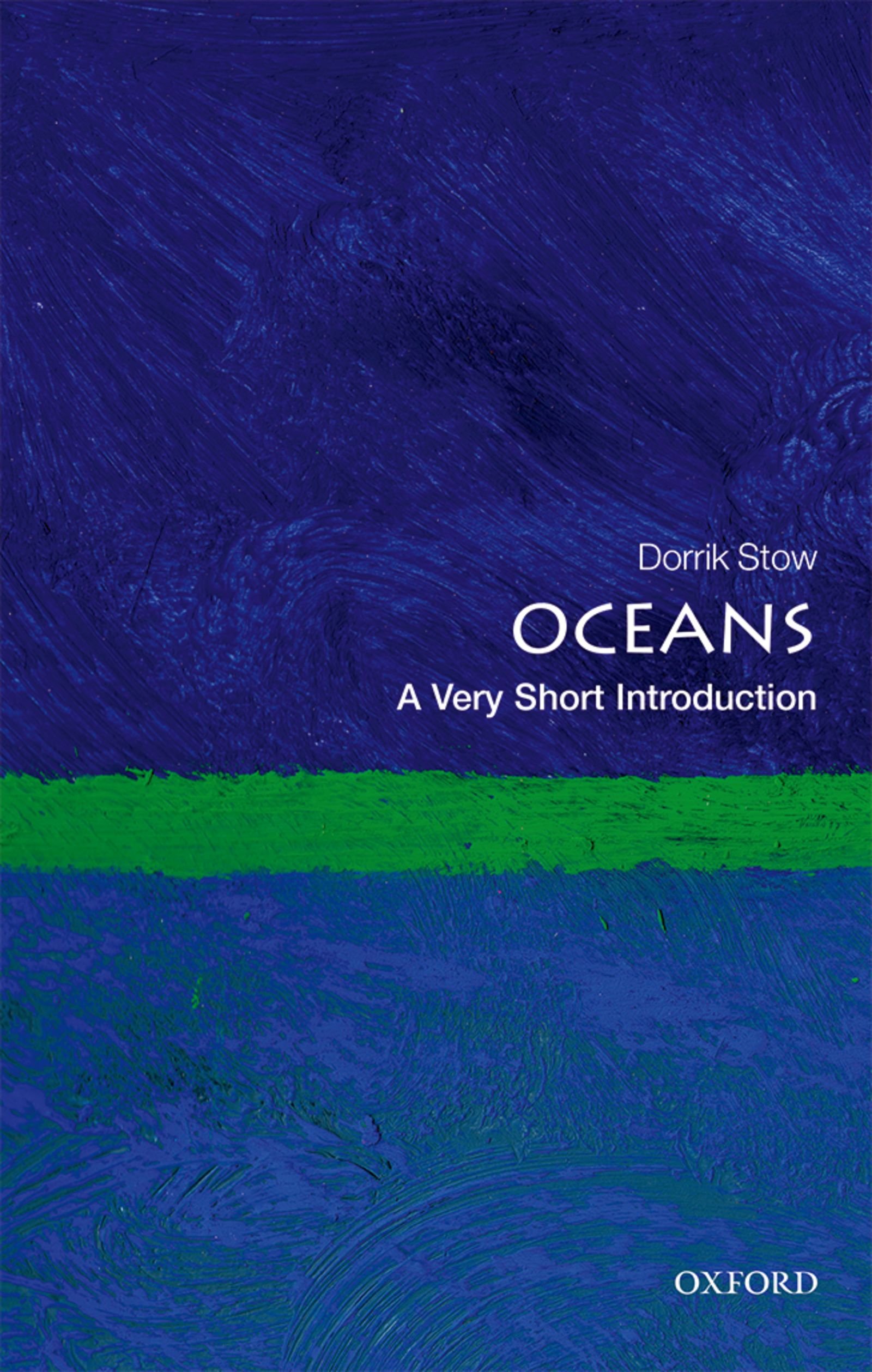 Oceans: A Very Short Introduction (Very Short Introductions Book 529)