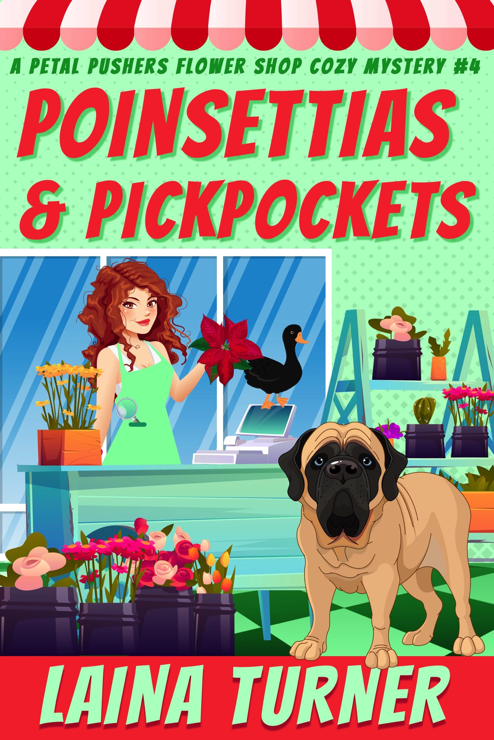 Poinsettias and Pickpockets: A Petal Pushers Flower Shop Cozy Mystery Book 4