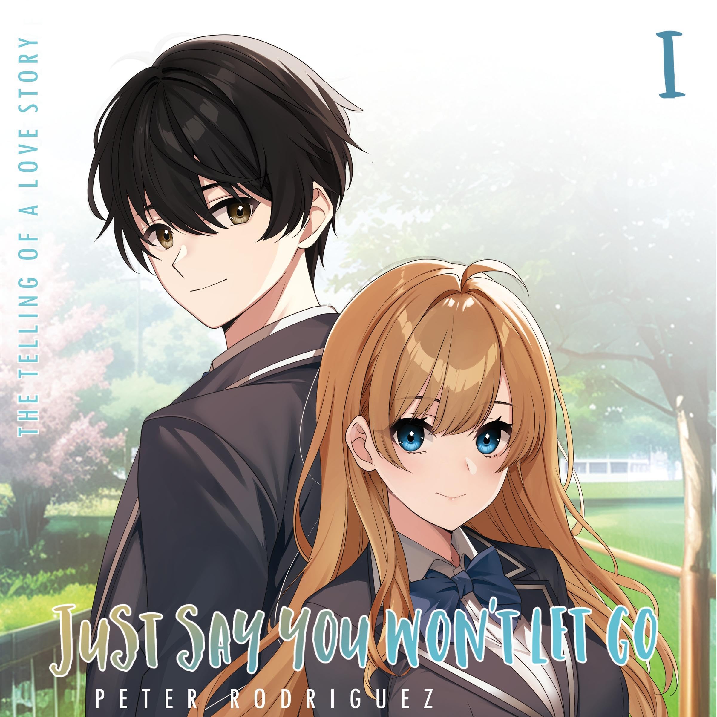 Just Say You Won't Let Go