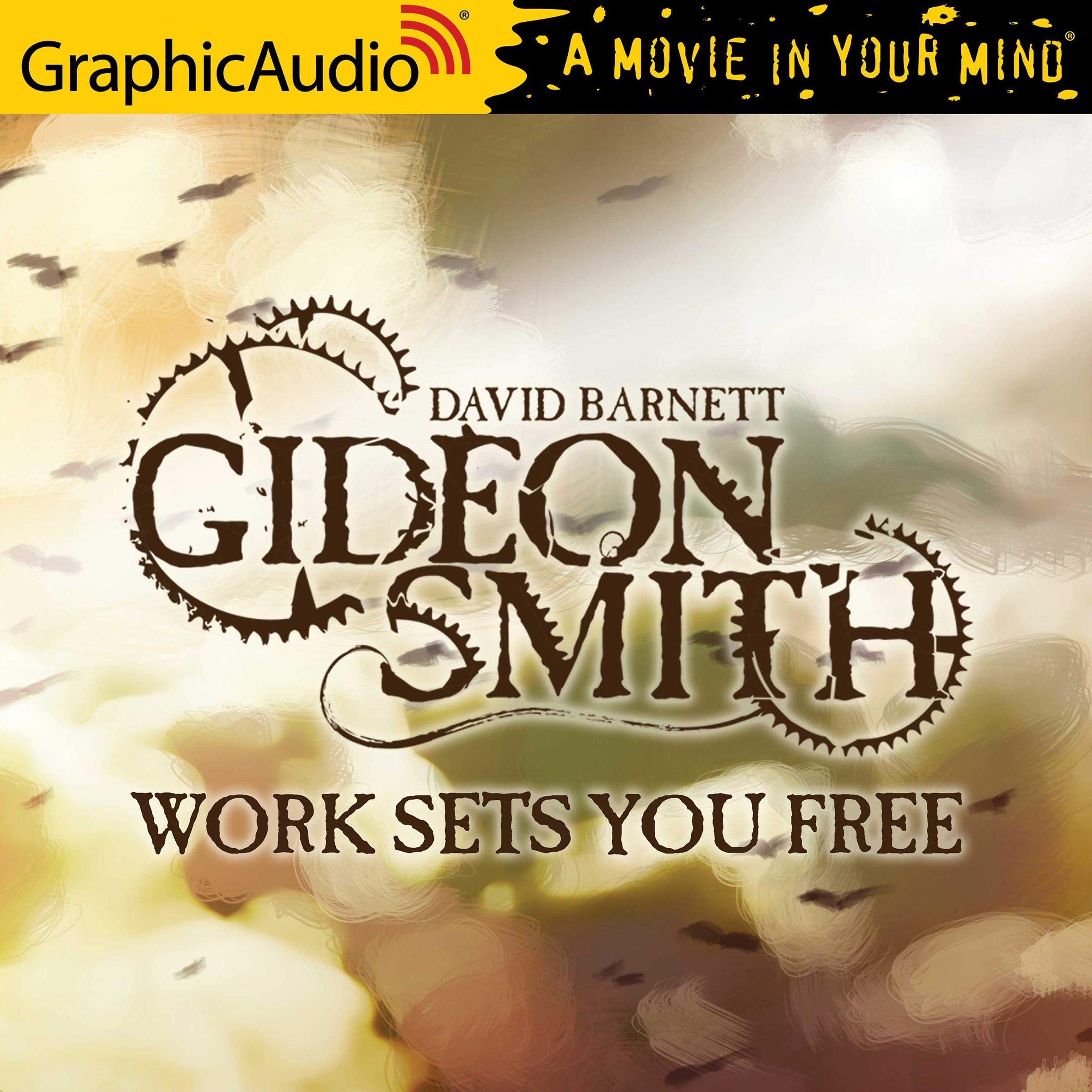 Cover art for Work Sets You Free [Dramatized Adaptation]