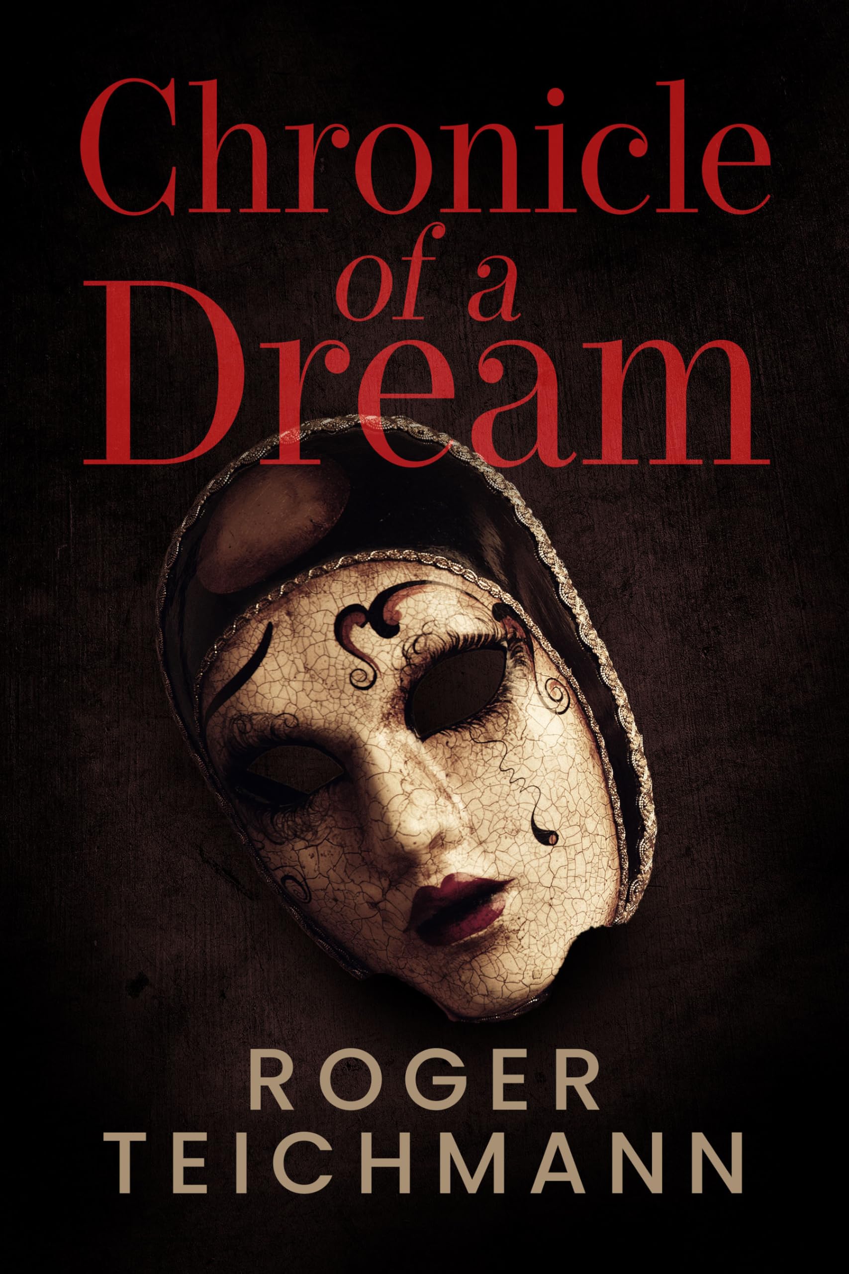 Chronicle of a Dream