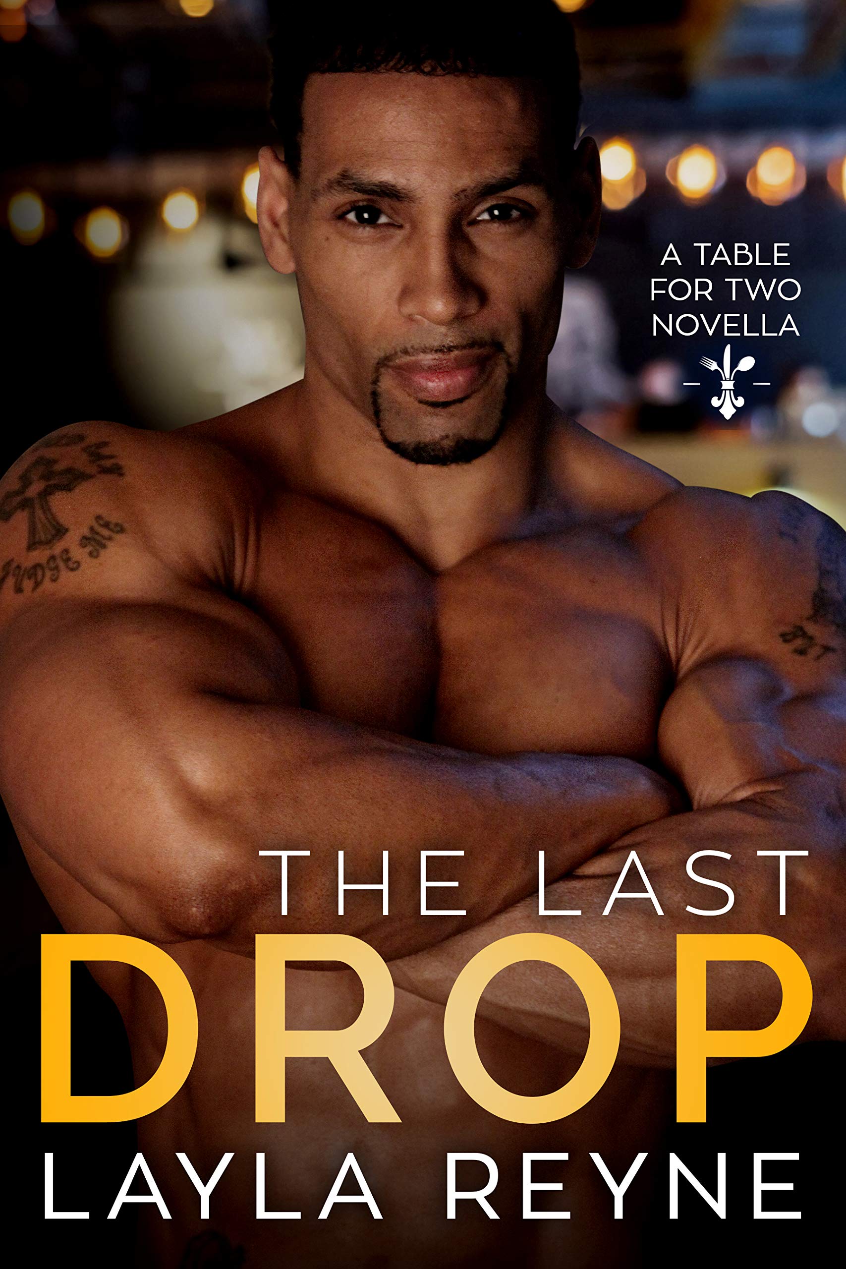 The Last Drop: A Workplace Foodie Gay Romance (Table for Two Book 1)