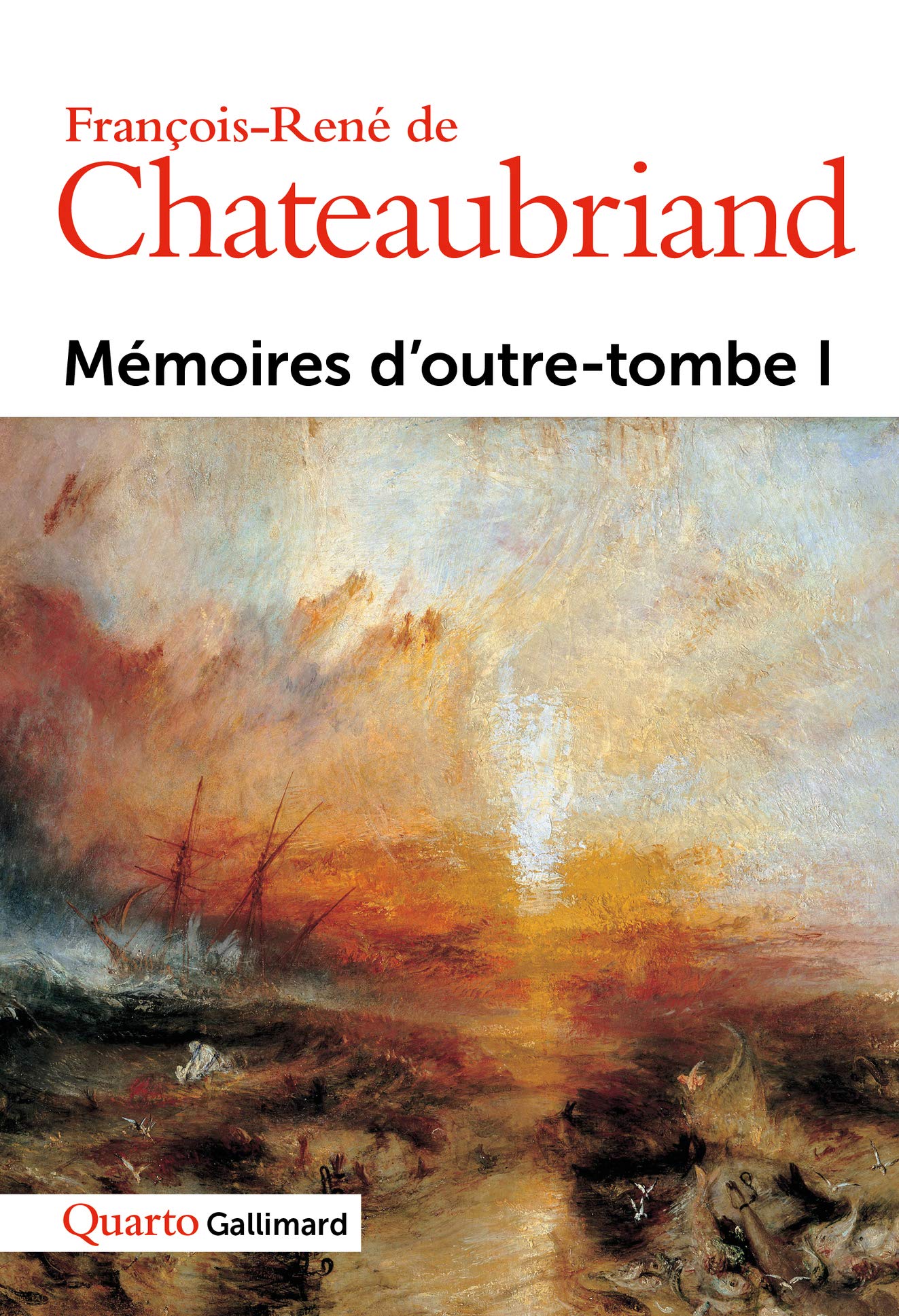 Mémoires d'outre-​tombe, tome 1