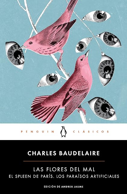Portada de Las flores del mal | El Spleen de París | Los paraísos artificiales