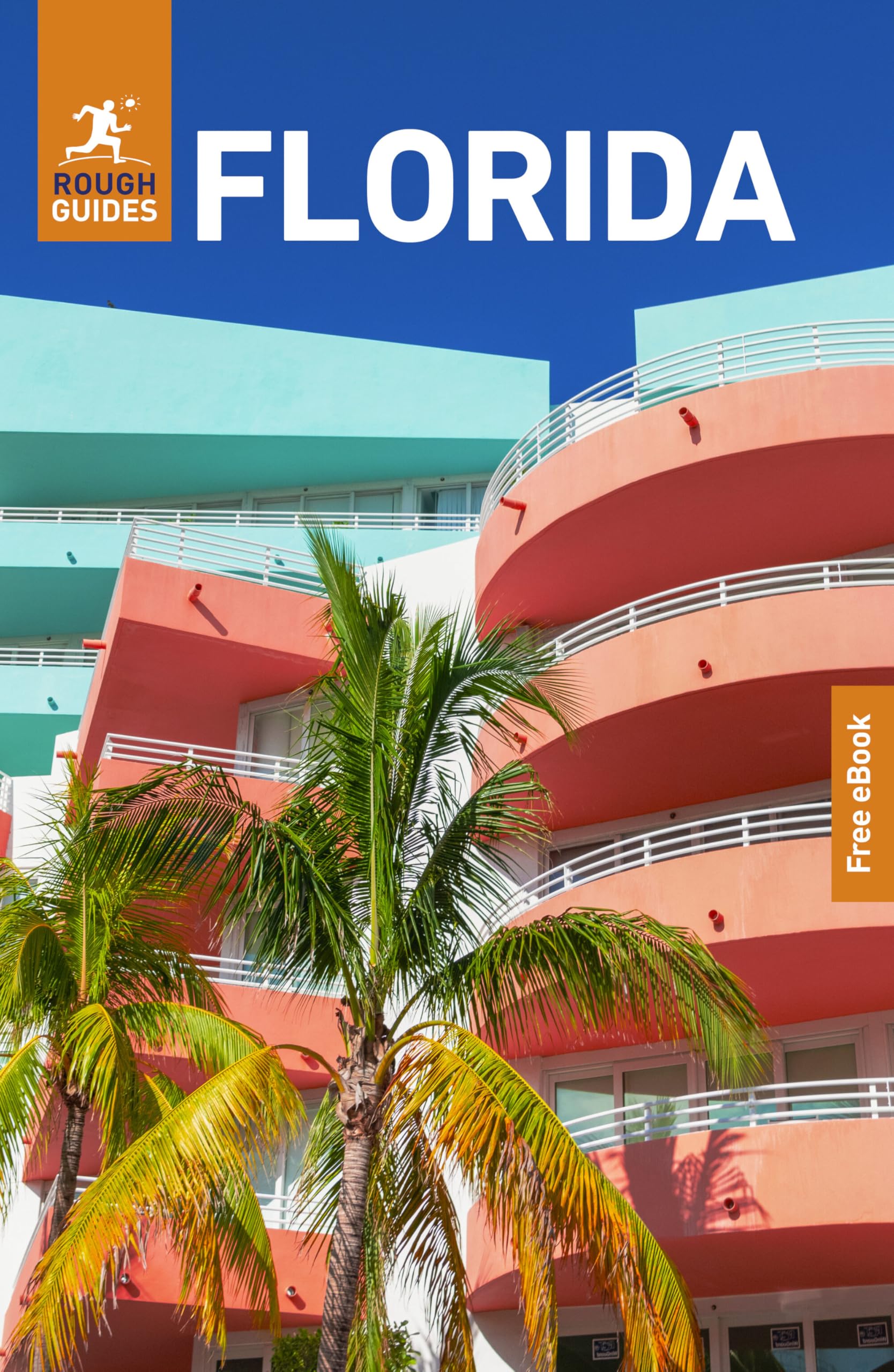 Rough Guides Florida: Travel Guide with eBook (Rough Guides Main)