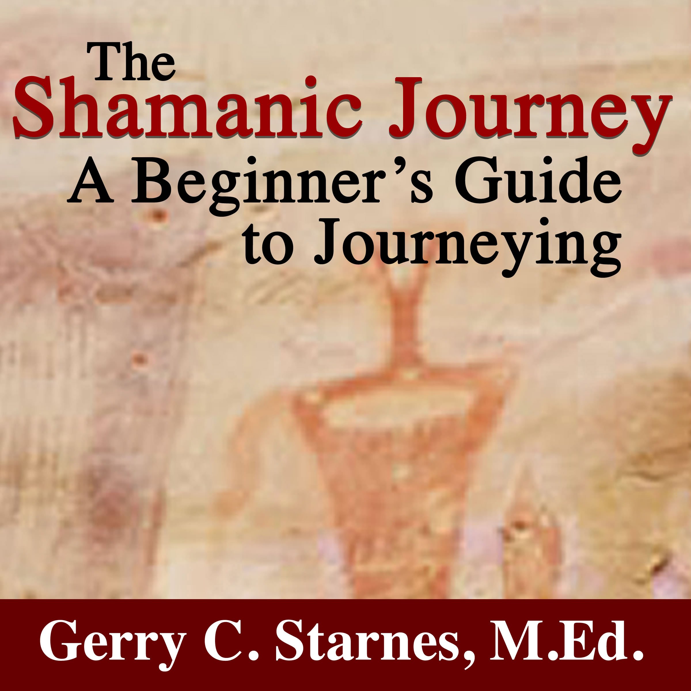 The Shamanic Journey