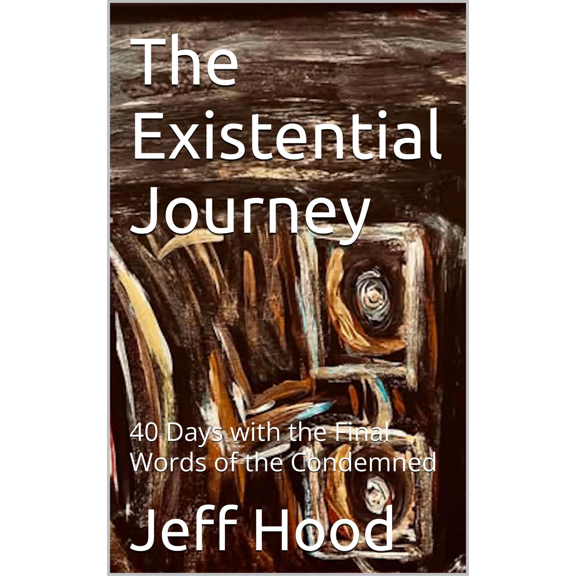 The Existential Journey