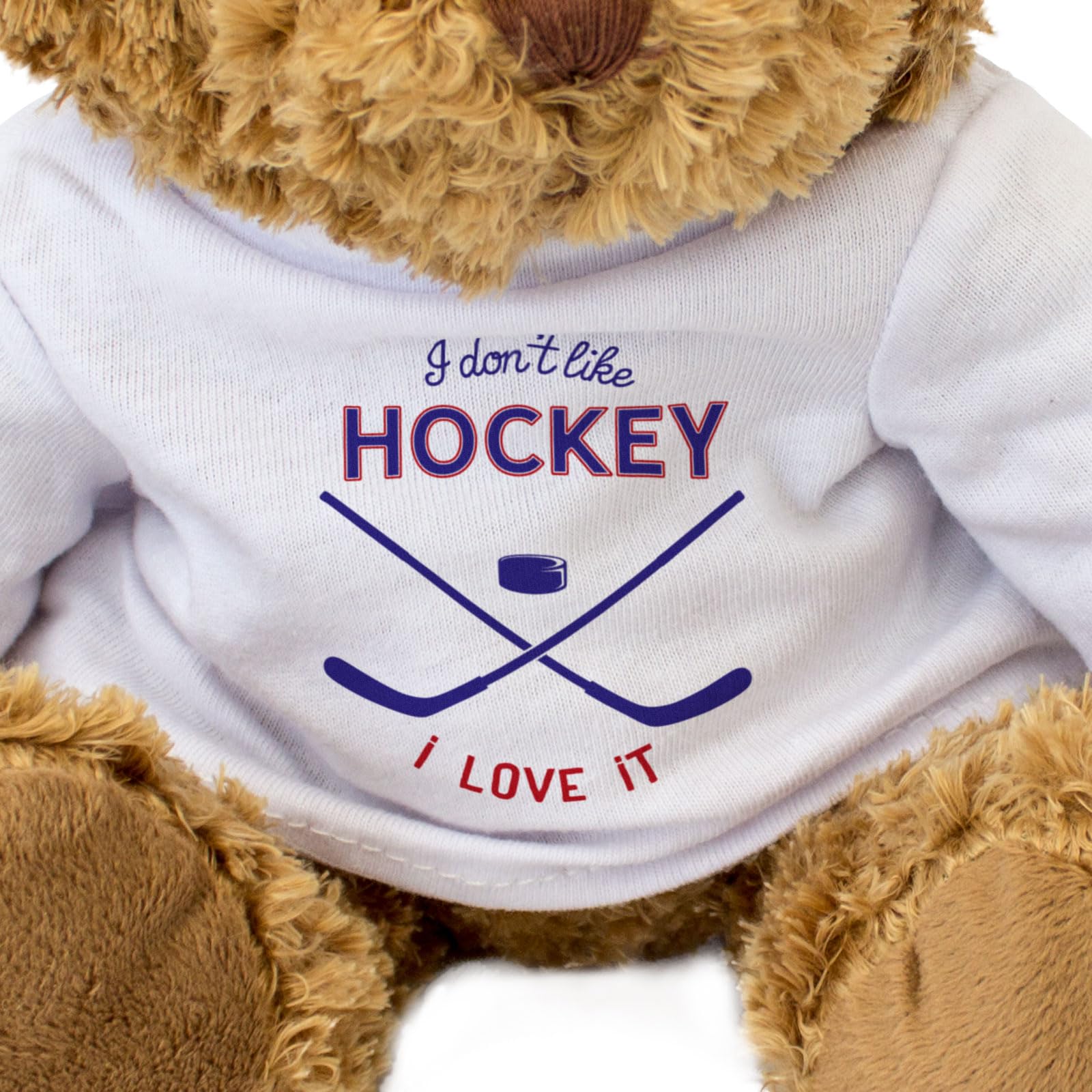 I DON'T LIKE HOCKEY I LOVE IT - Teddy Bear - Cute Soft Cuddly Adorable - Ice Hockey Gift Present, Brown - Image 3