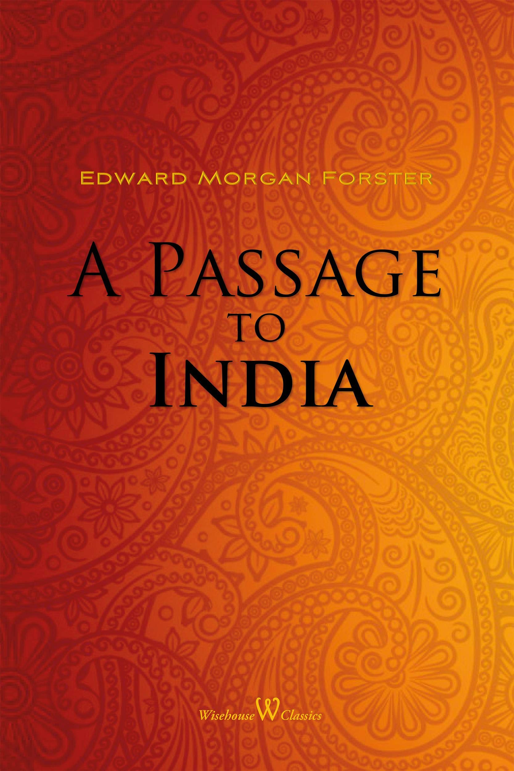 A Passage to India (Illustrated)