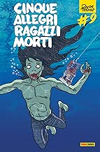 Cinque allegri ragazzi morti 9 Formato=Formato Kindle