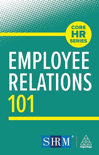 Employee Relations 101 (Core HR Series)
