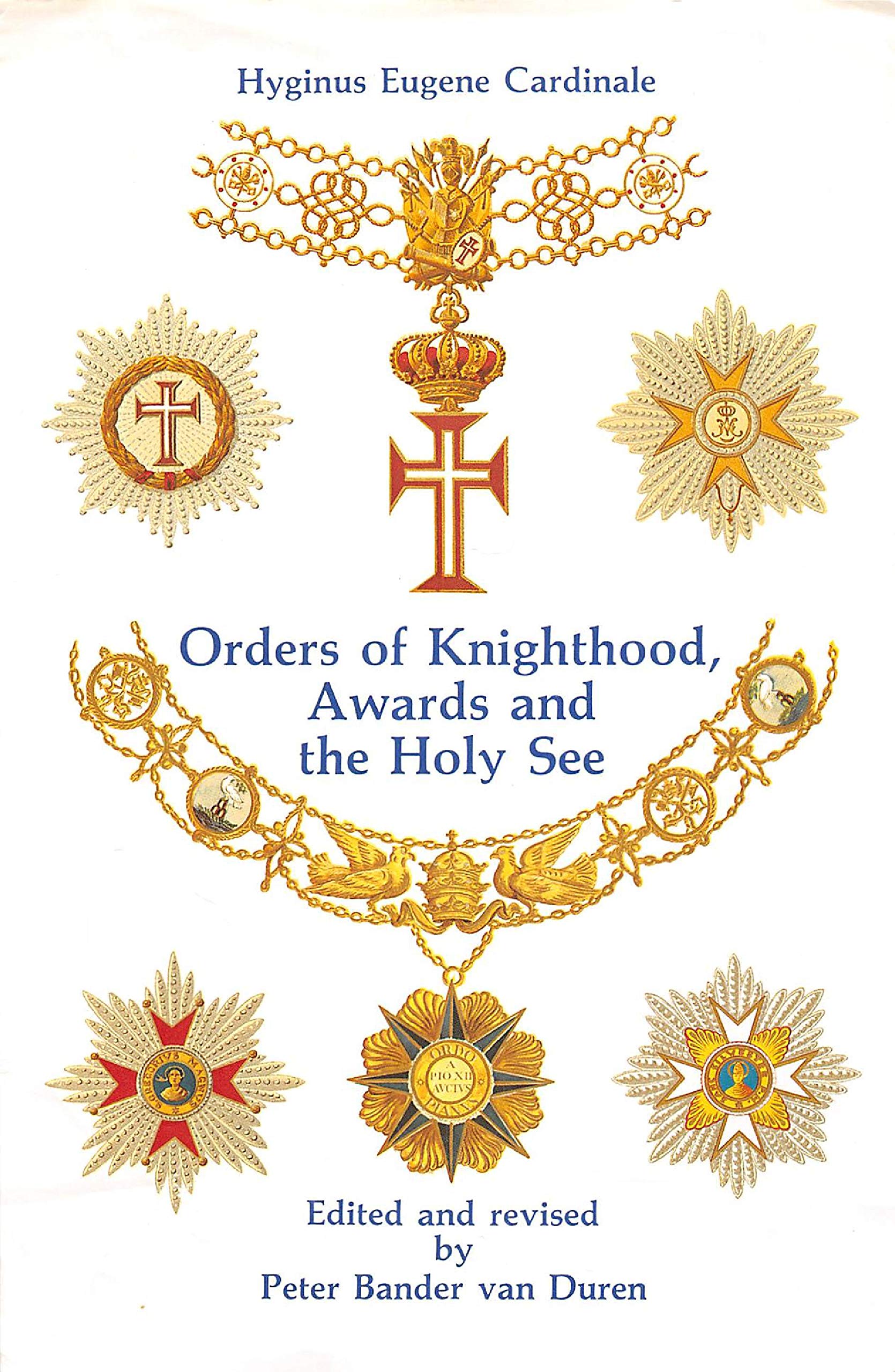Buy Orders Of Knighthood Awards And The Holy See A Historical