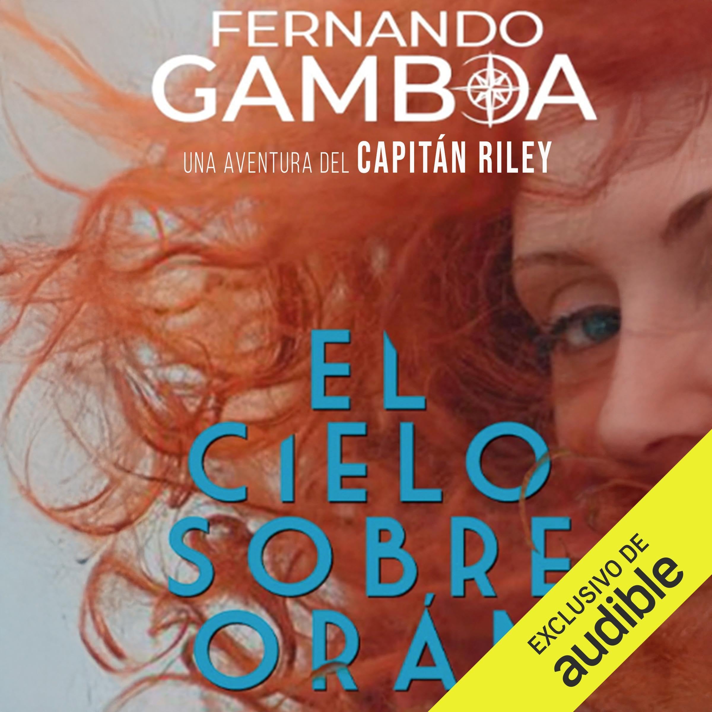 El Cielo Sobre Orán [The Sky over Oran]