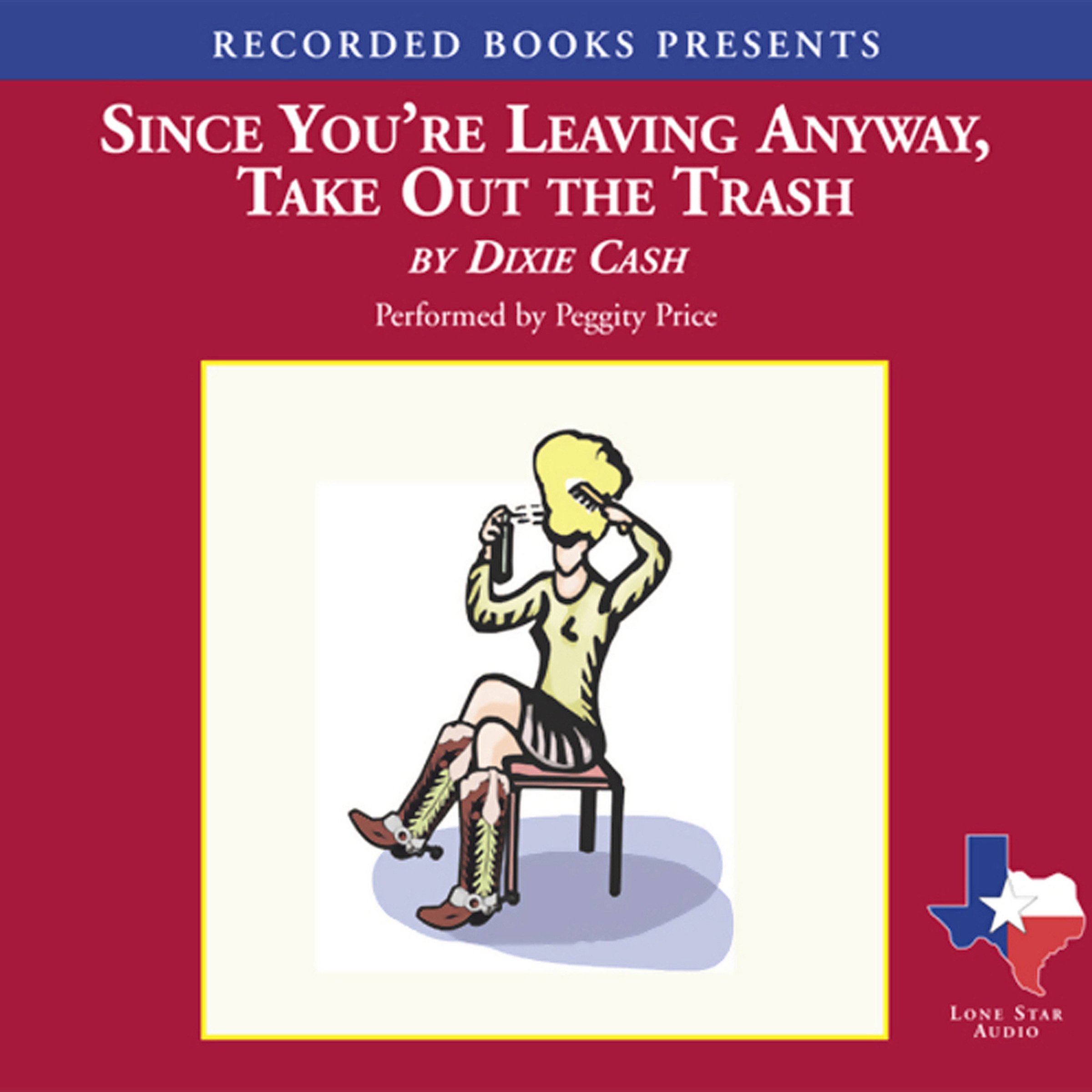 Cover art for Since You're Leaving Anyway, Take Out the Trash