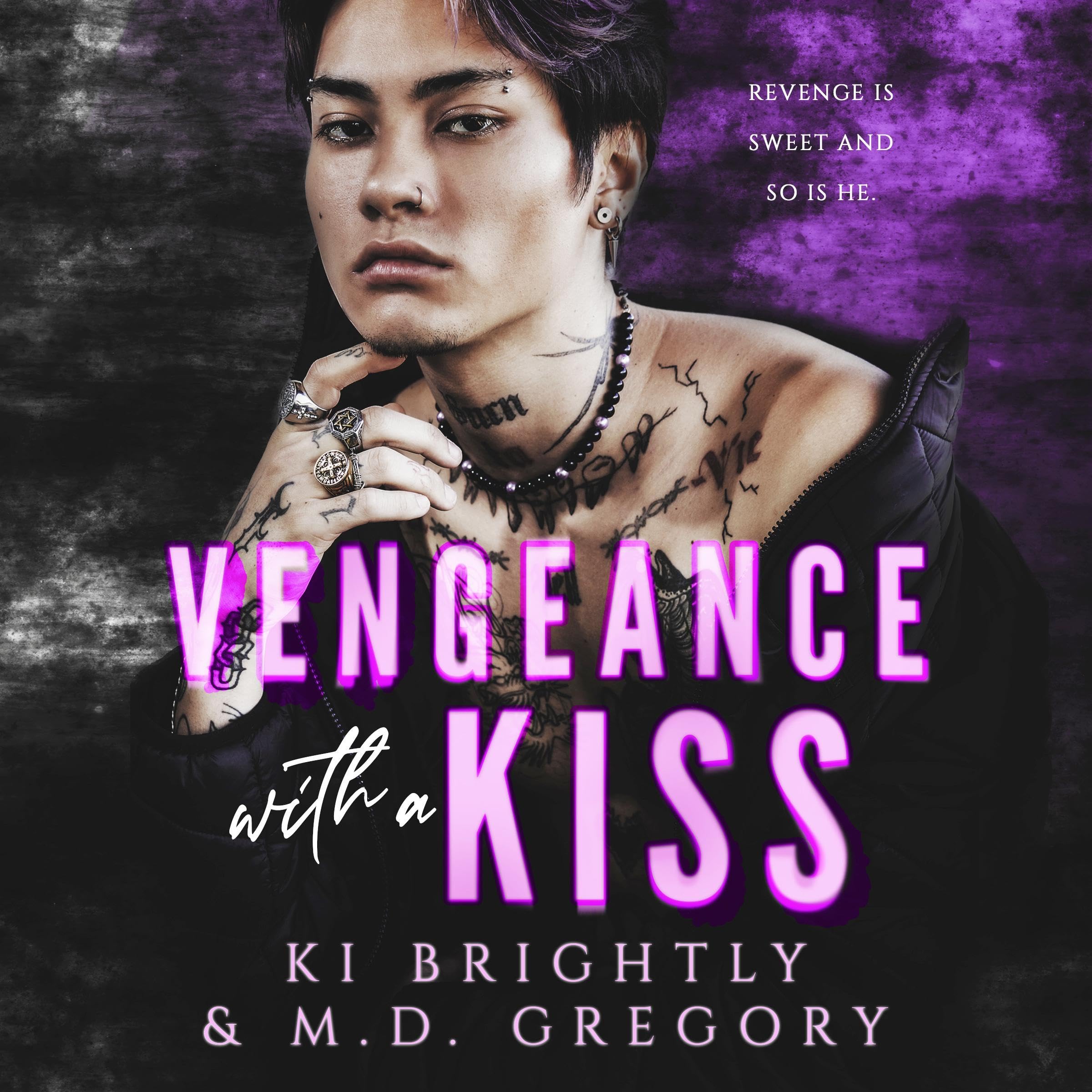 Vengeance with a Kiss