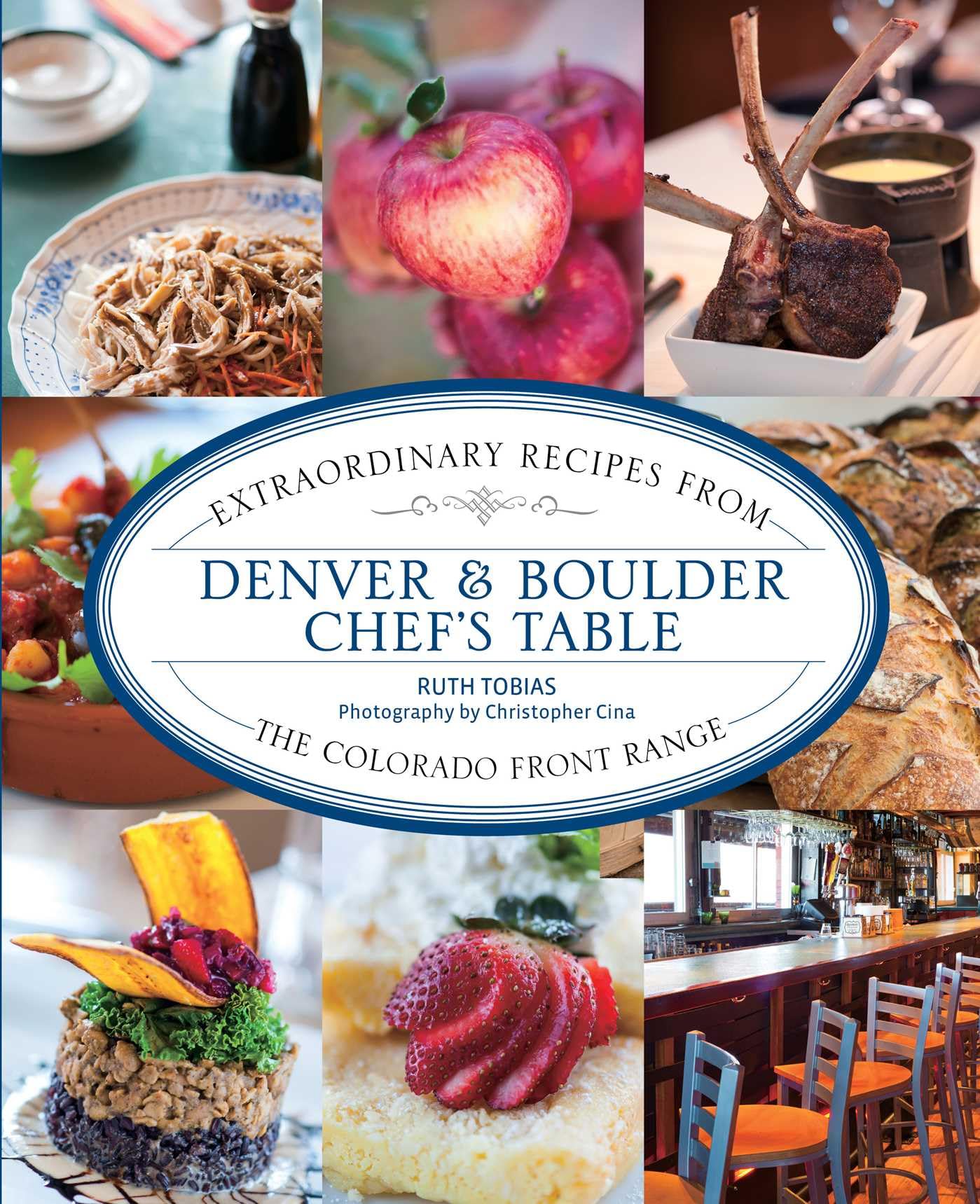 Buy Denver & Boulder Chef's Table: Extraordinary Recipes from the Colorado Front Range — BookShops.in