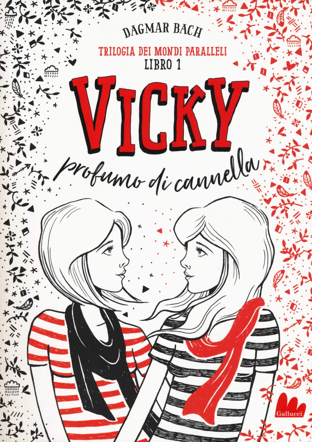 Vicky Profumo Di Cannella. Trilogia Dei Mondi Paralleli (Vol. 1) - 4
