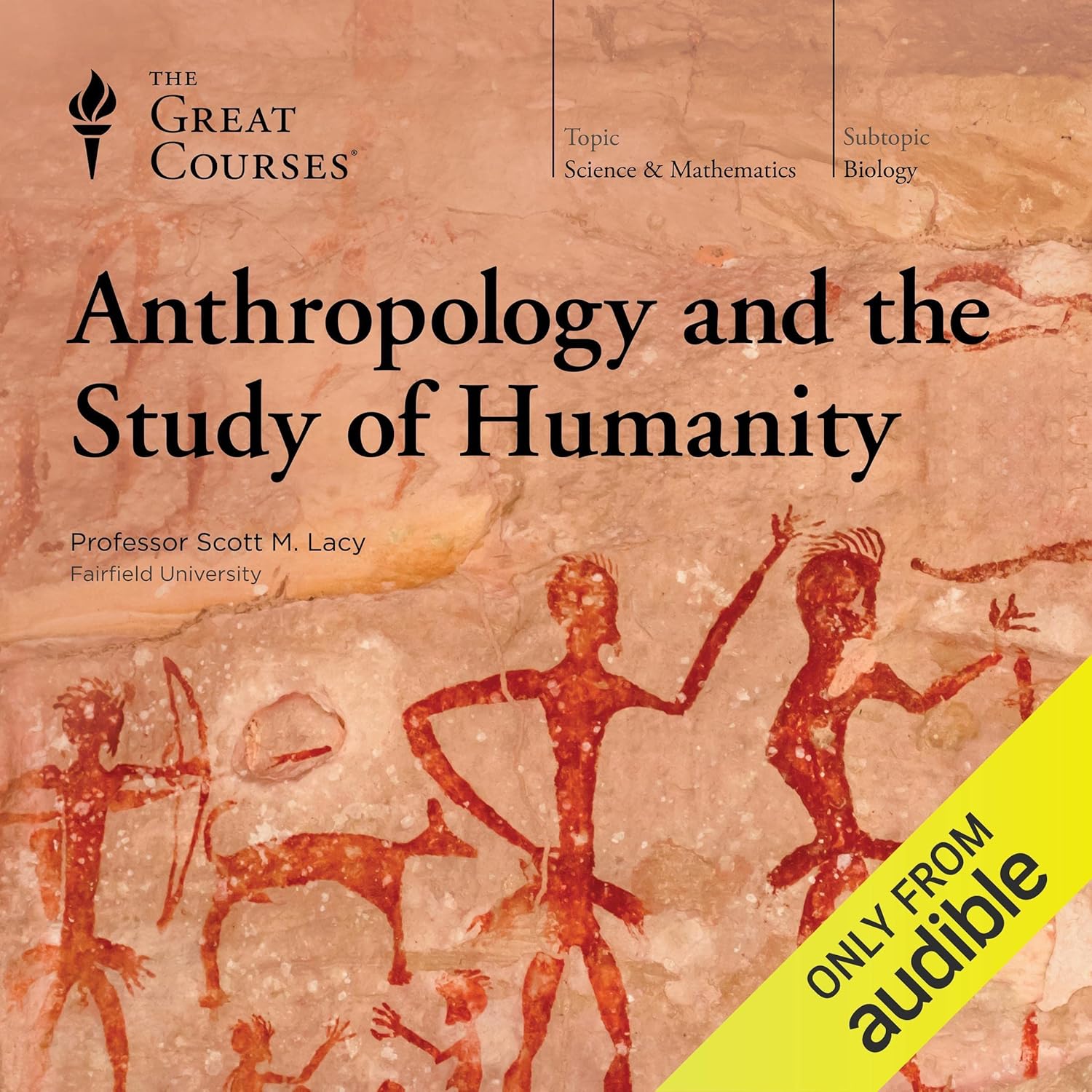 Anthropology and the Study of Humanity (Audio Download) Scott M. Lacey