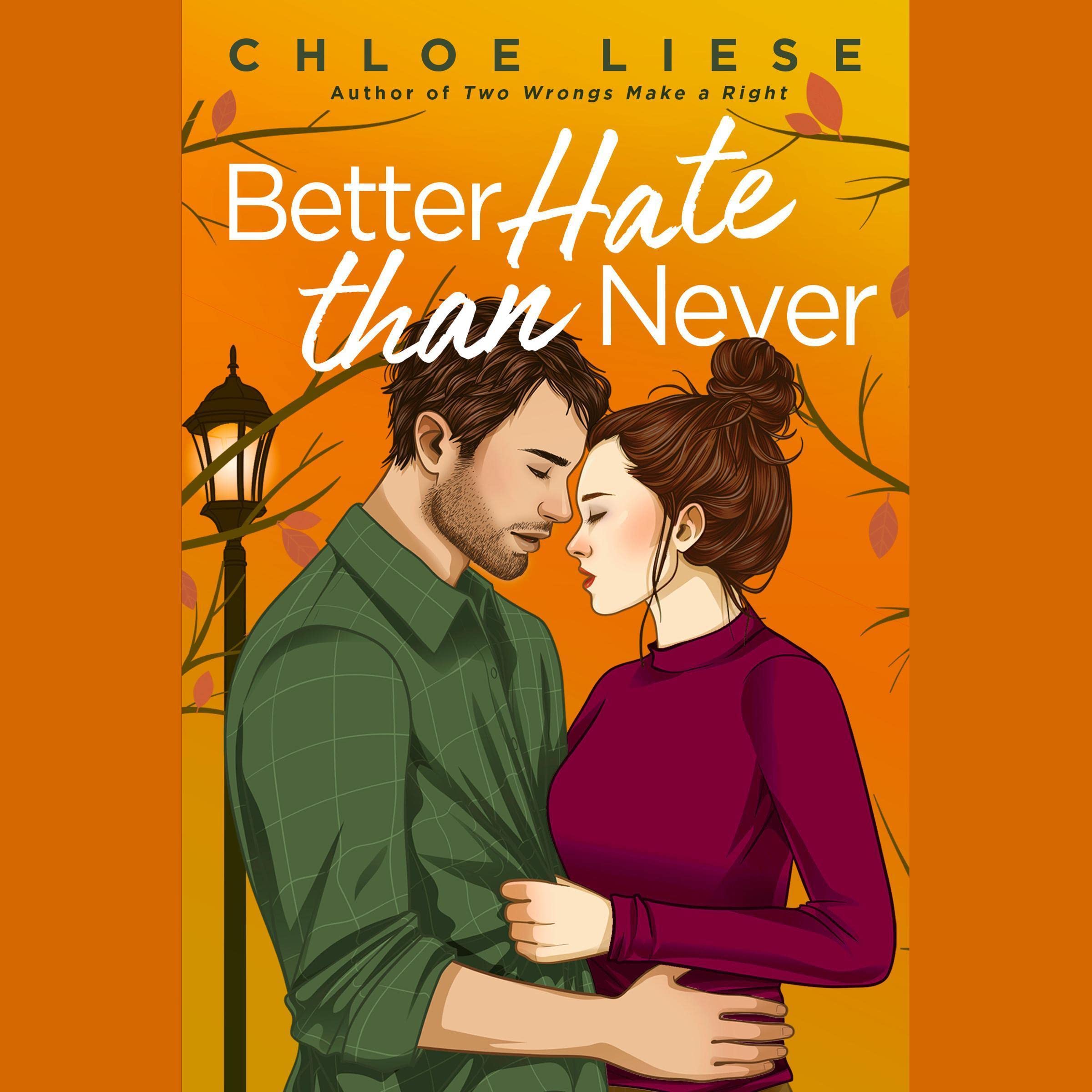 Cover art for Better Hate than Never