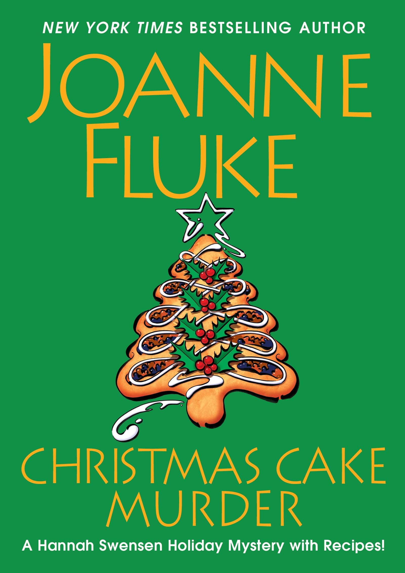 Christmas Cake Murder (A Hannah Swensen Mystery Book 23)