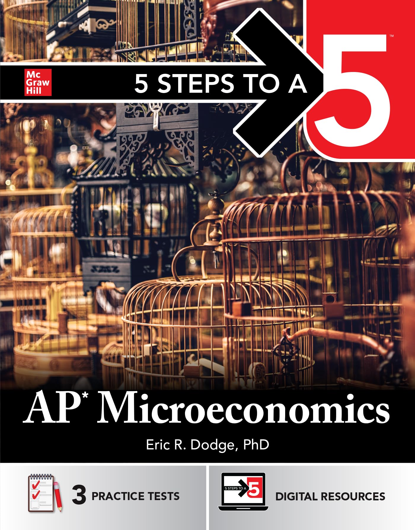 5 Steps to a 5: AP Microeconomics 2025: Practice AP Tests + AP Content Review + Digital Exams