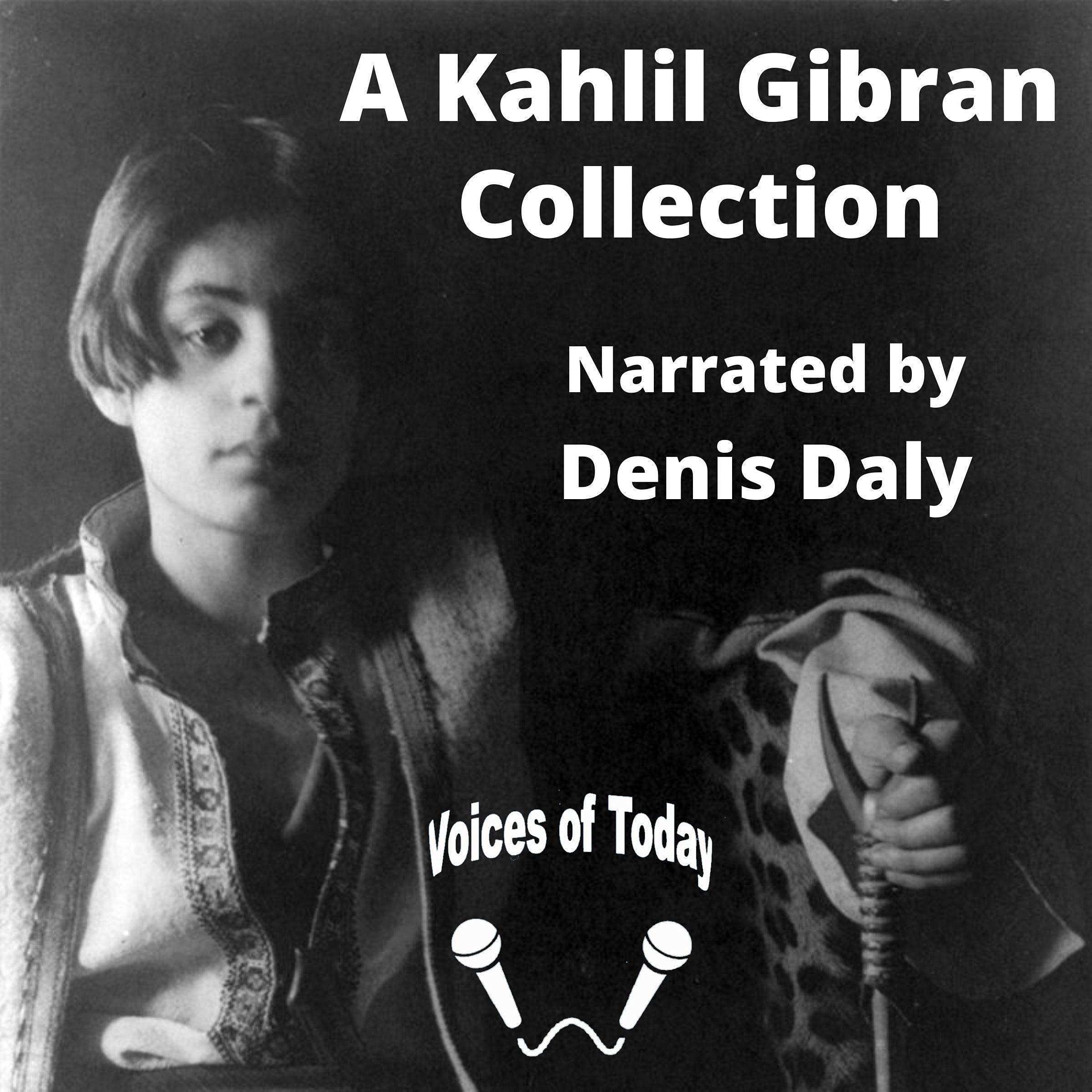 A Kahlil Gibran Collection