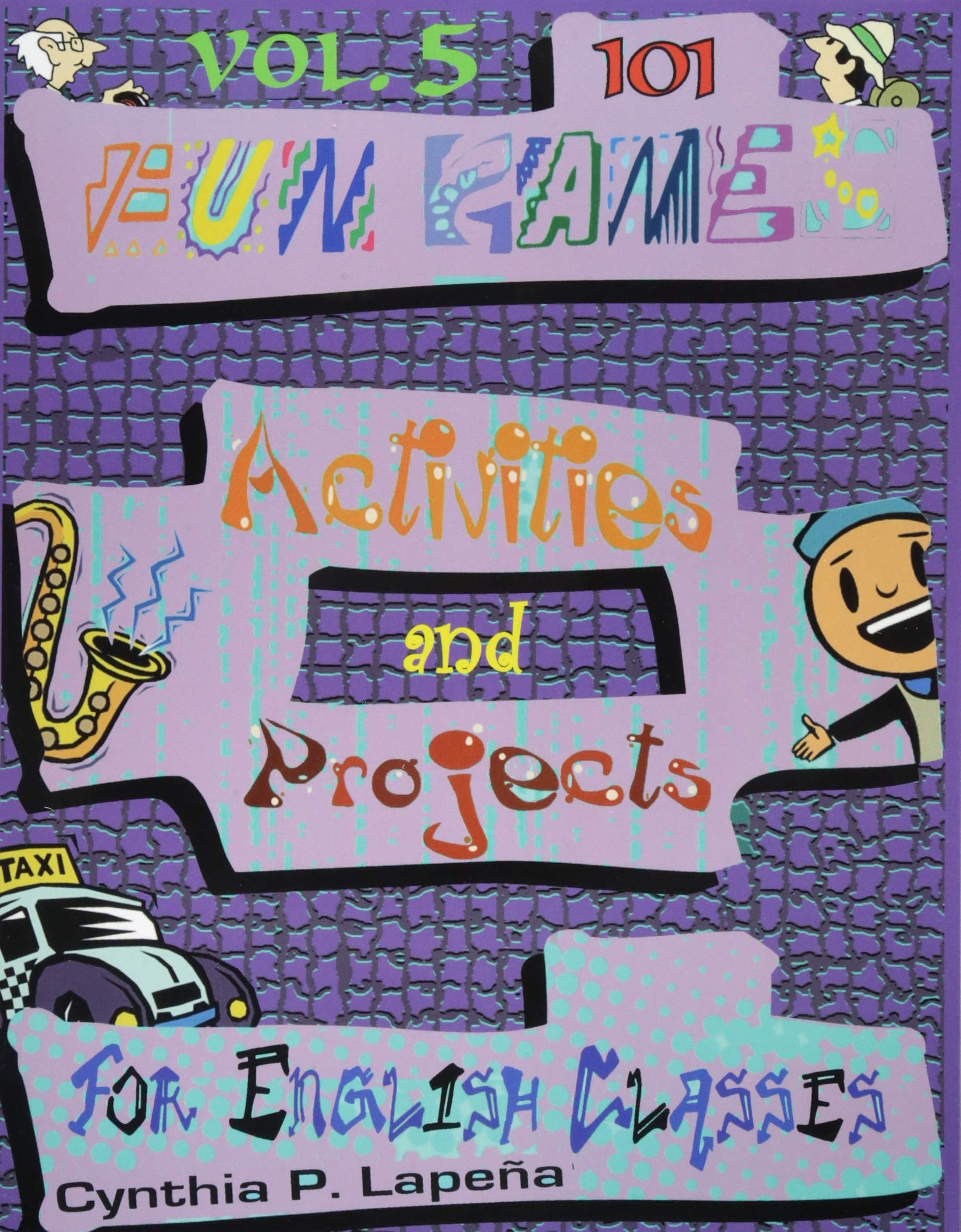 101 Fun Games, Activities, and Projects for English Classes, vol. 5:  Showing It Off : Lapena, Cynthia: Amazon.ca: Books