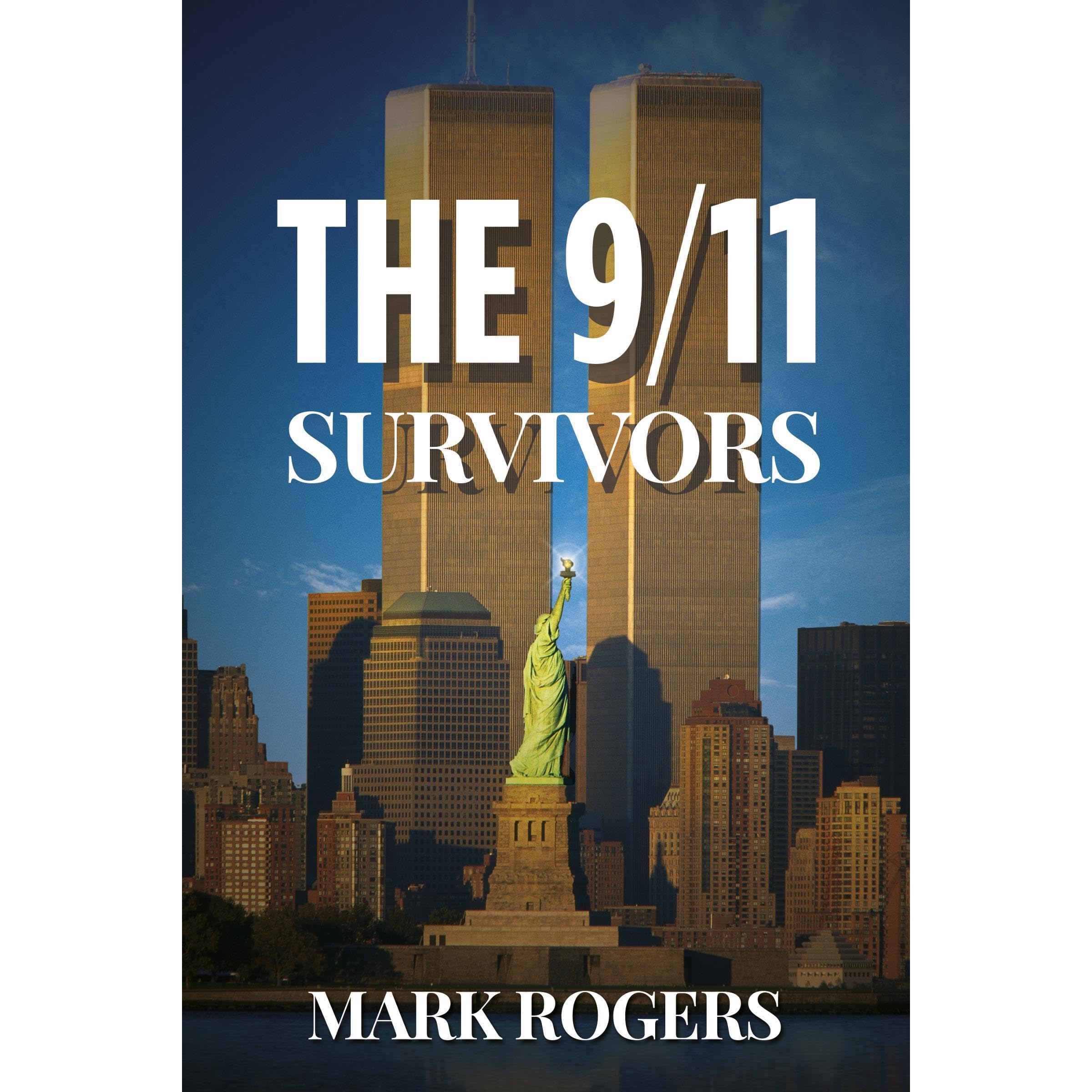 9/11 The survivors