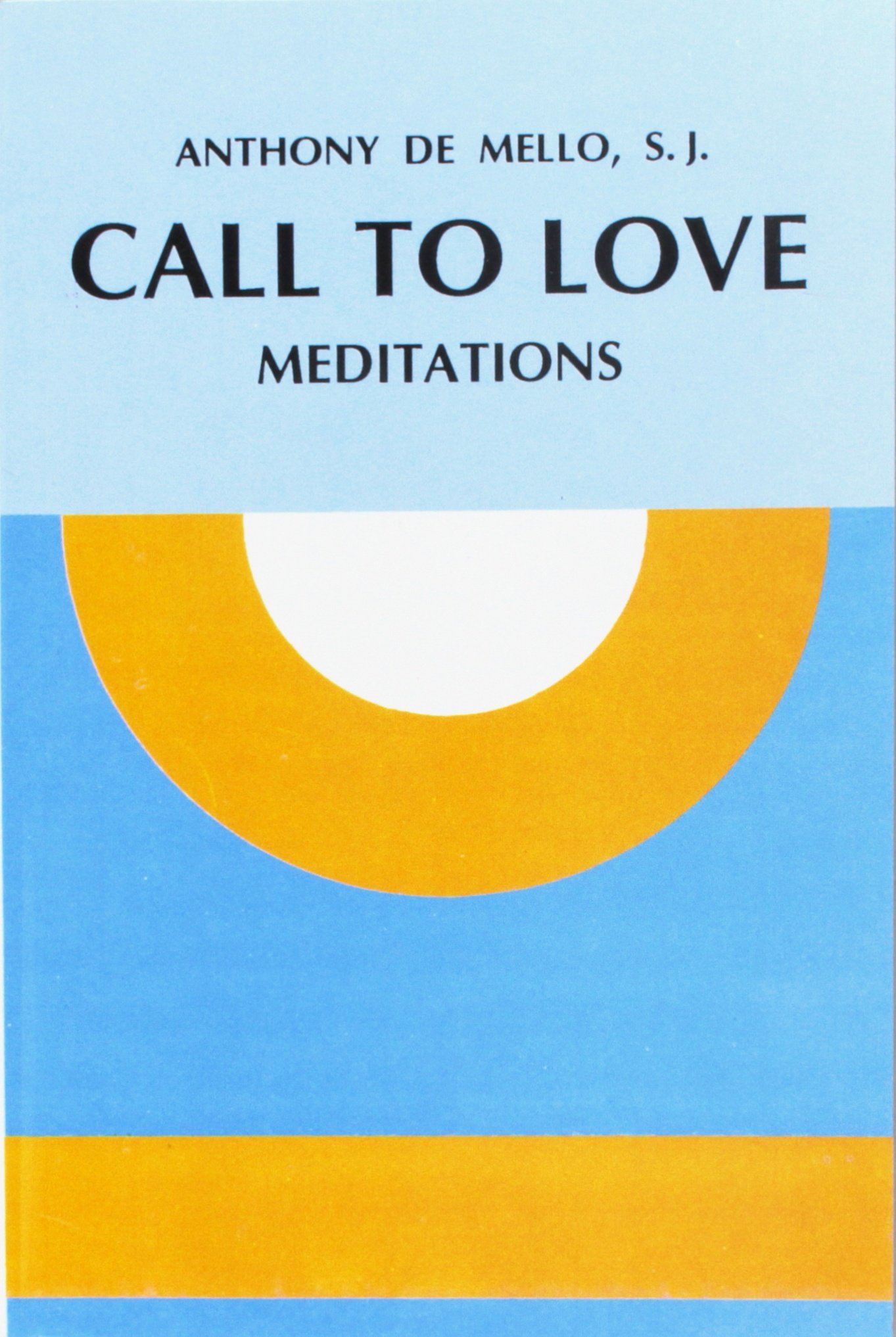 Call to Love : Meditations