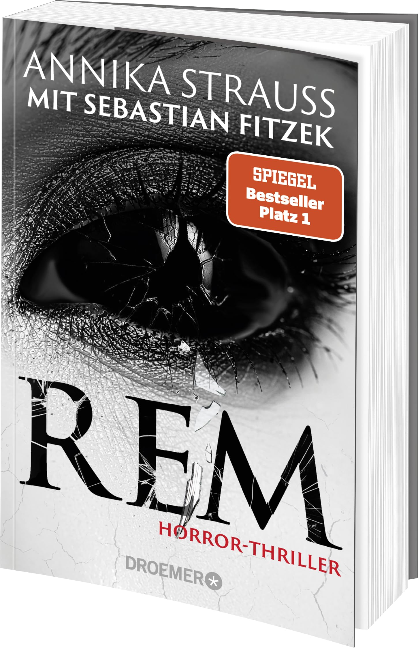 REM: Horror-Thriller | Psychothriller-Bestseller-Autor Sebastian Fitzek meets Horror-Queen Annika Strauss. Nervenkitzel garantiert.
