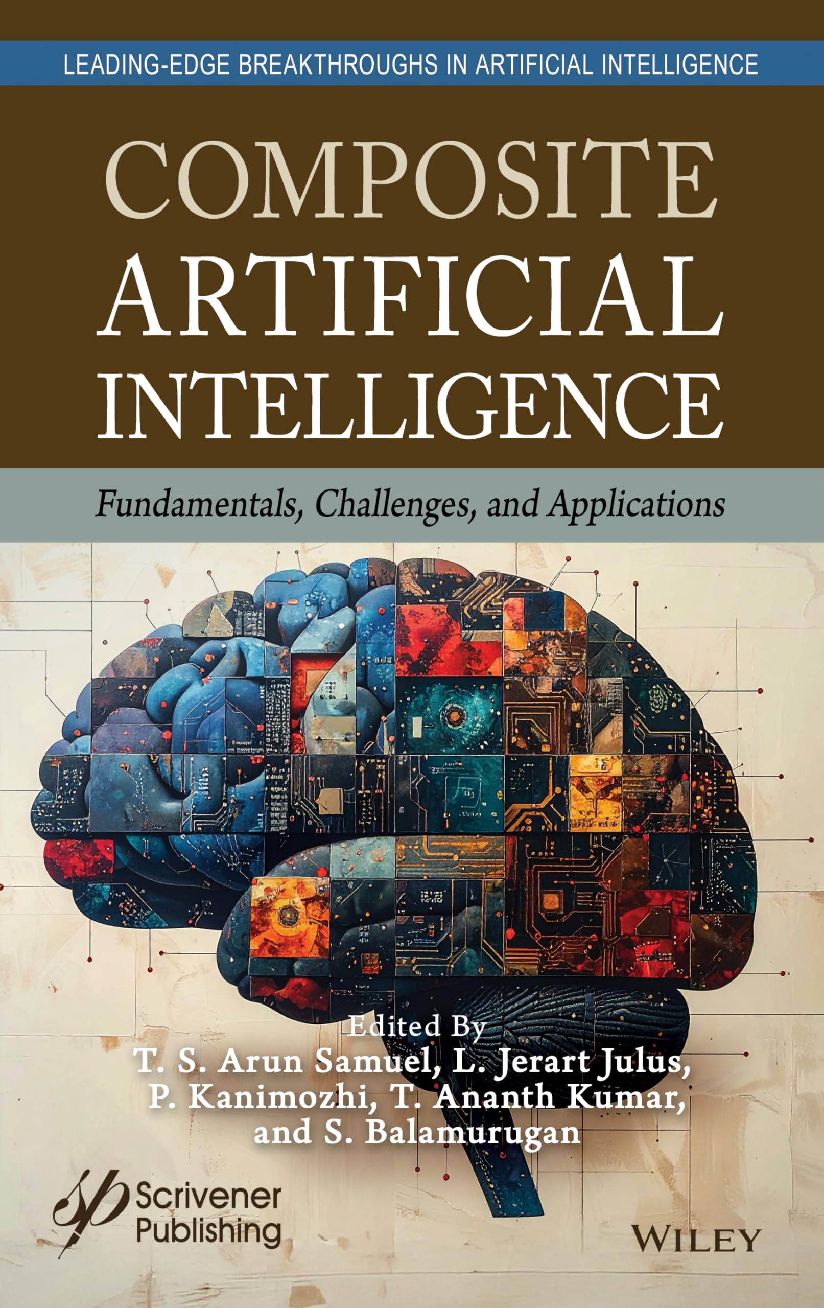 John Wiley & Sons Inc Composite Artificial Intelligence: Fundamentals, Challenges And Applications