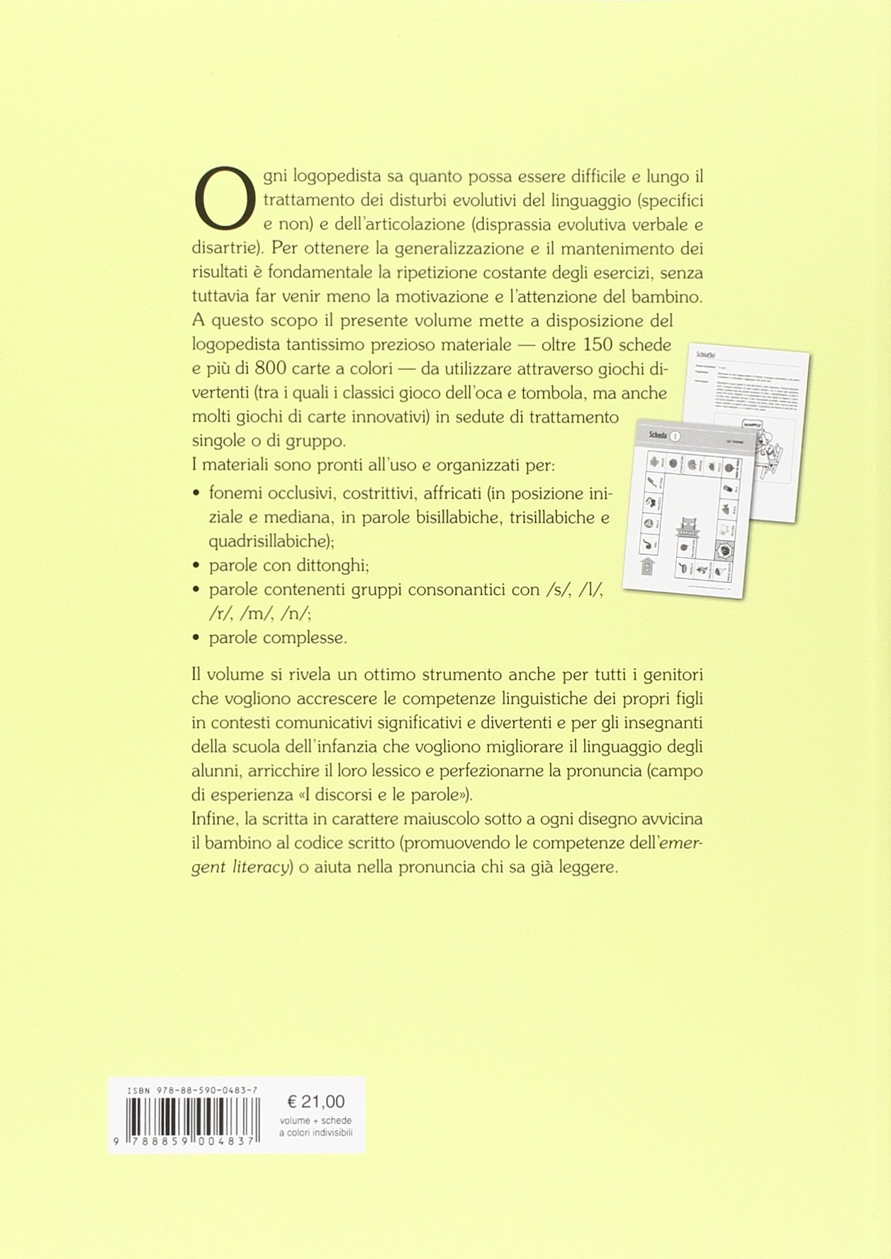 Giochiamo con i fonemi. Attività e giochi per il consolidamento delle abilità fono-articolatorie