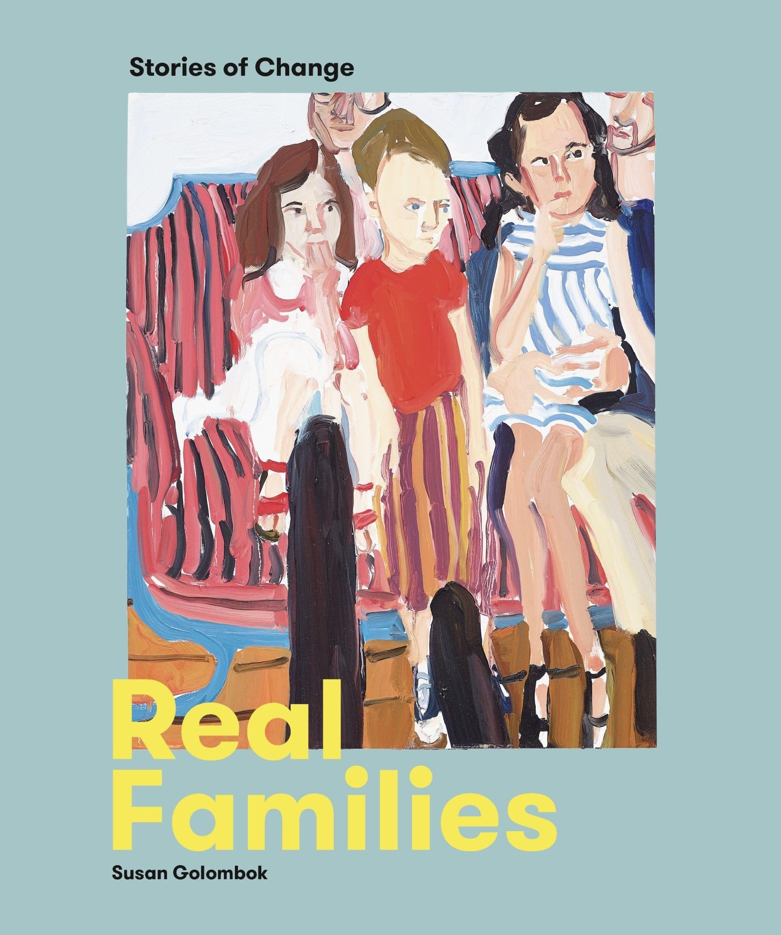 Real Families Stories of Change (Paperback Book)