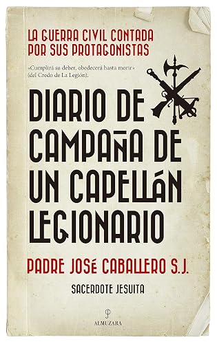 Diario de campaña de Un Capellán legionario (Historia)