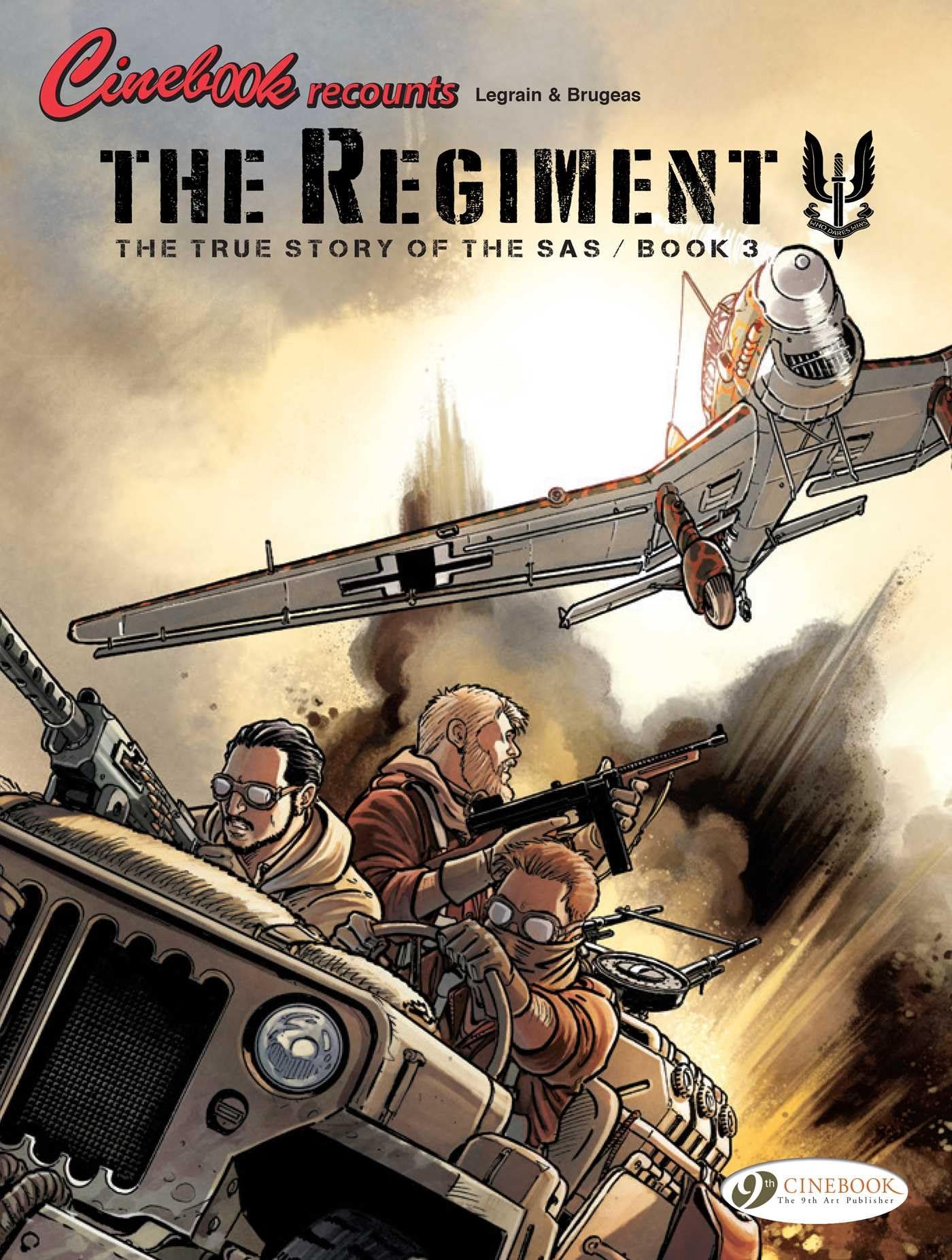 The Regiment - The True Story of the SAS Vol. 3: The Regiment, Book 3