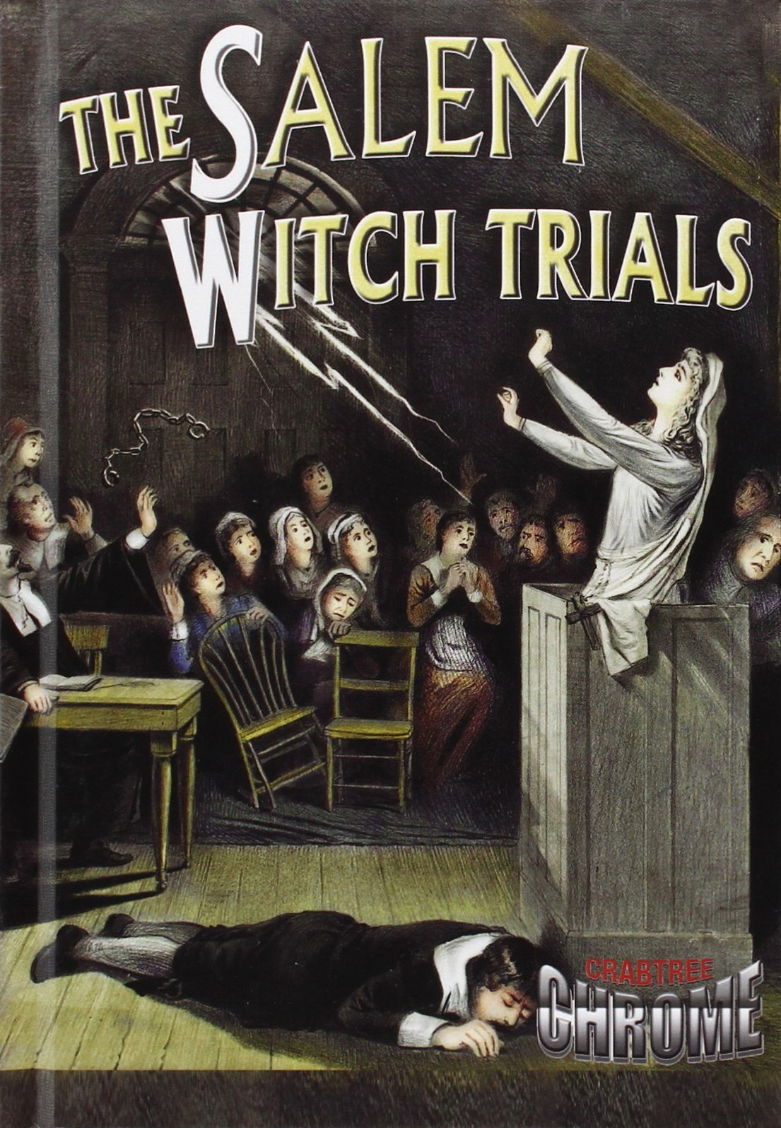 Buy The Salem Witch Trials (Crabtree Chrome) — BookShops.in