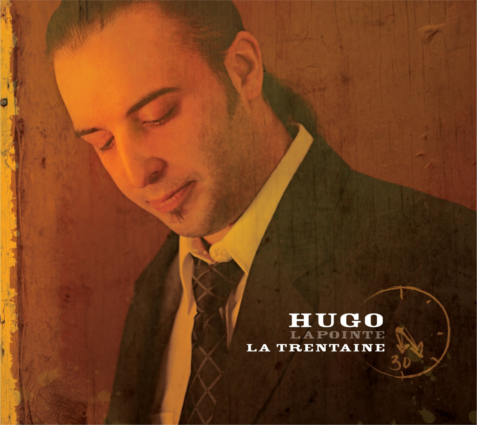 La Trentaine [Audio CD] Lapointe, Hugo