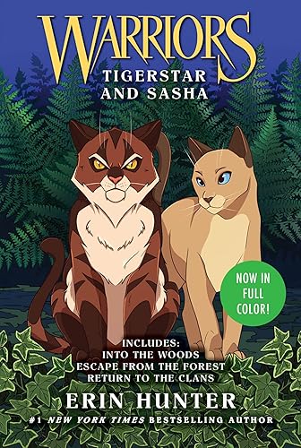Warriors: Tigerstar and Sasha: 3 Full-Color Warriors Books in 1